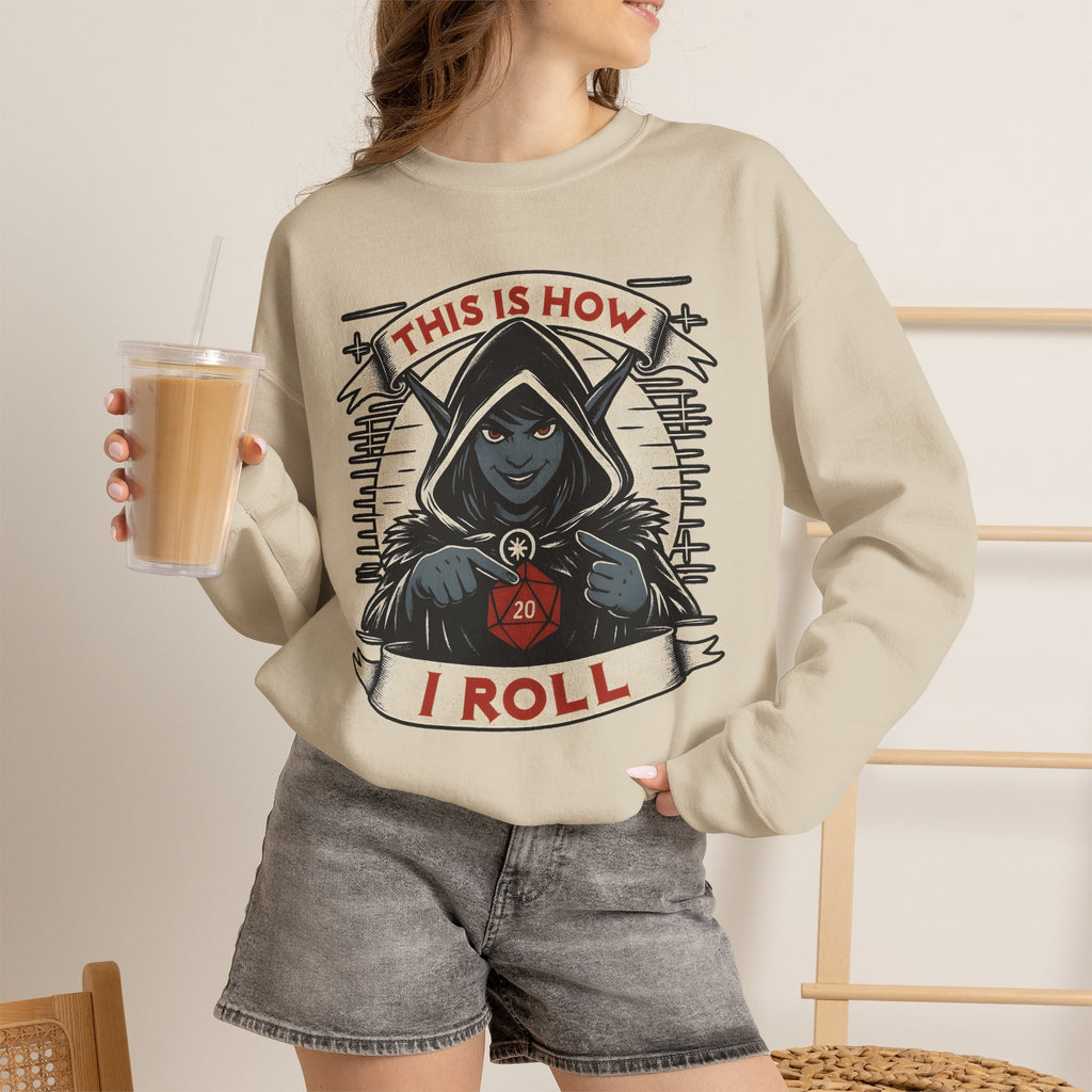 This Is How I Roll D20 Sweatshirt