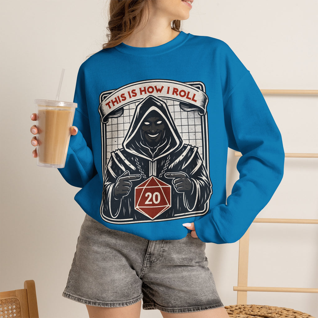 This Is How I Roll D20 Sweatshirt