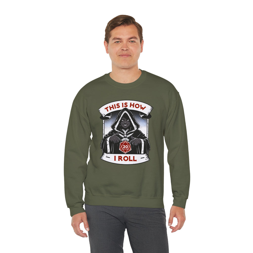 This Is How I Roll D20 Sweatshirt