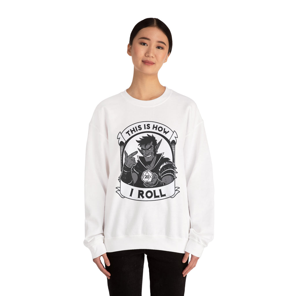 This Is How I Roll D20 Sweatshirt