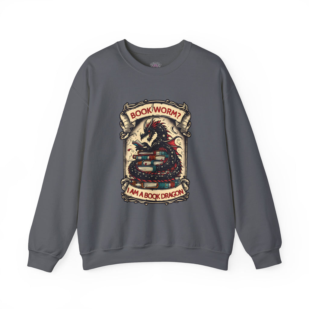 Book Worm? I Am a Book Dragon, Fantasy Reader Sweatshirt