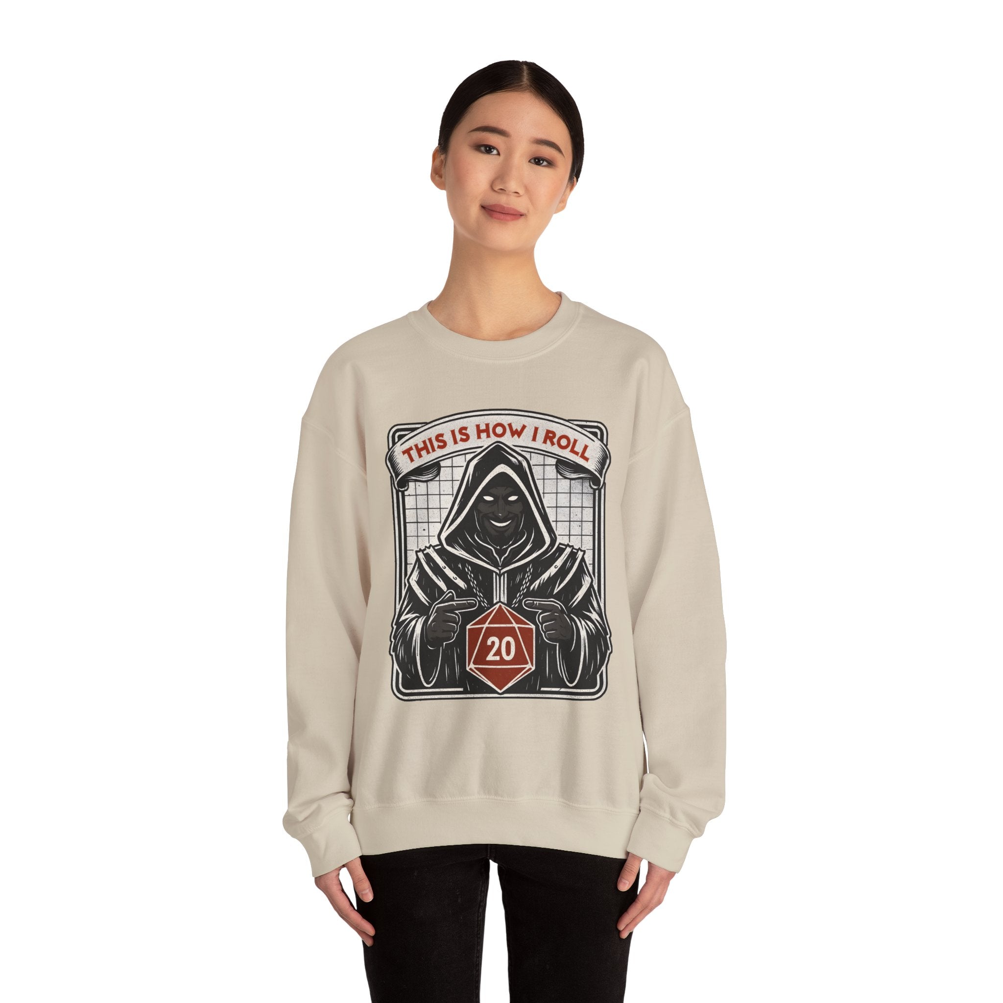 This Is How I Roll D20 Sweatshirt