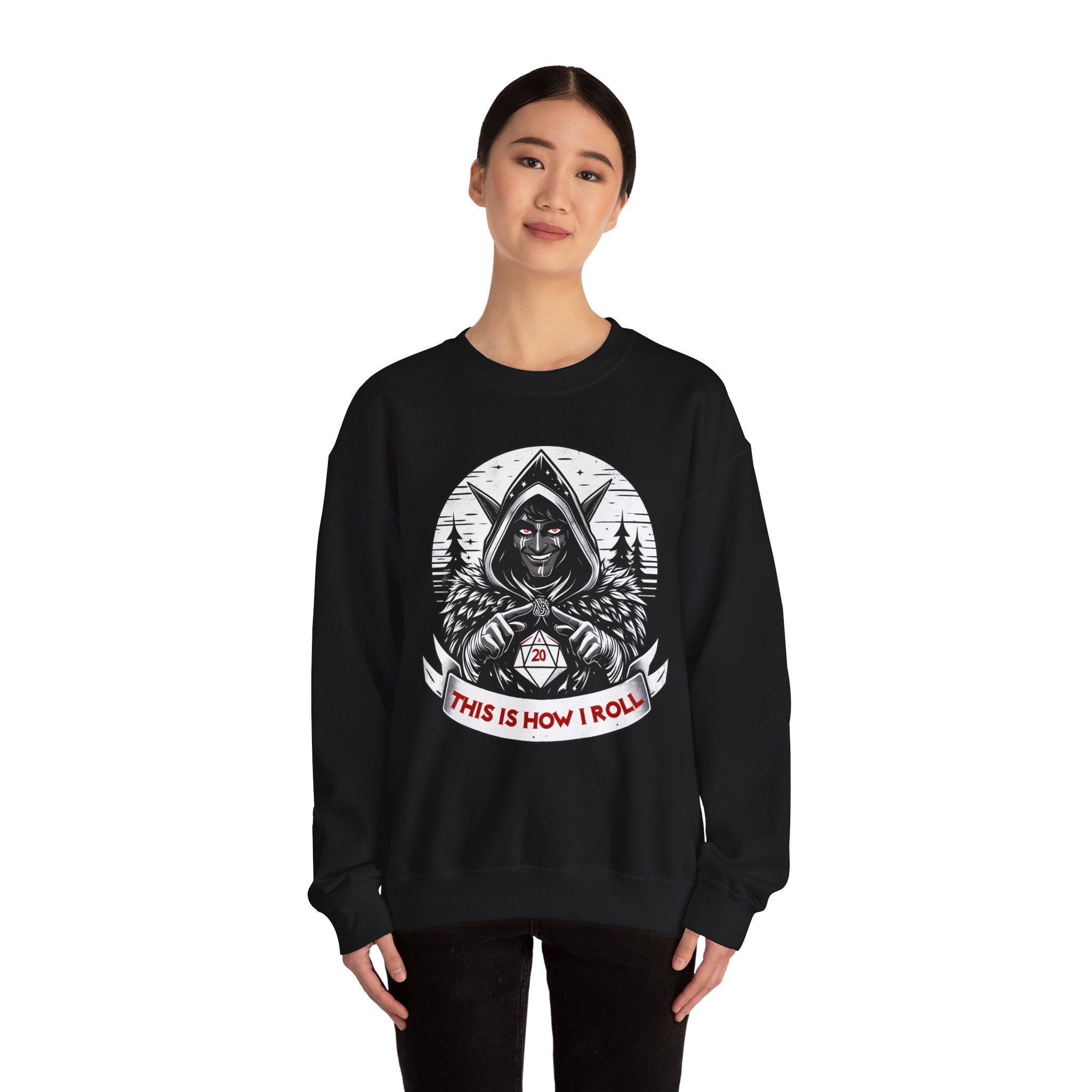 This Is How I Roll D20 Sweatshirt