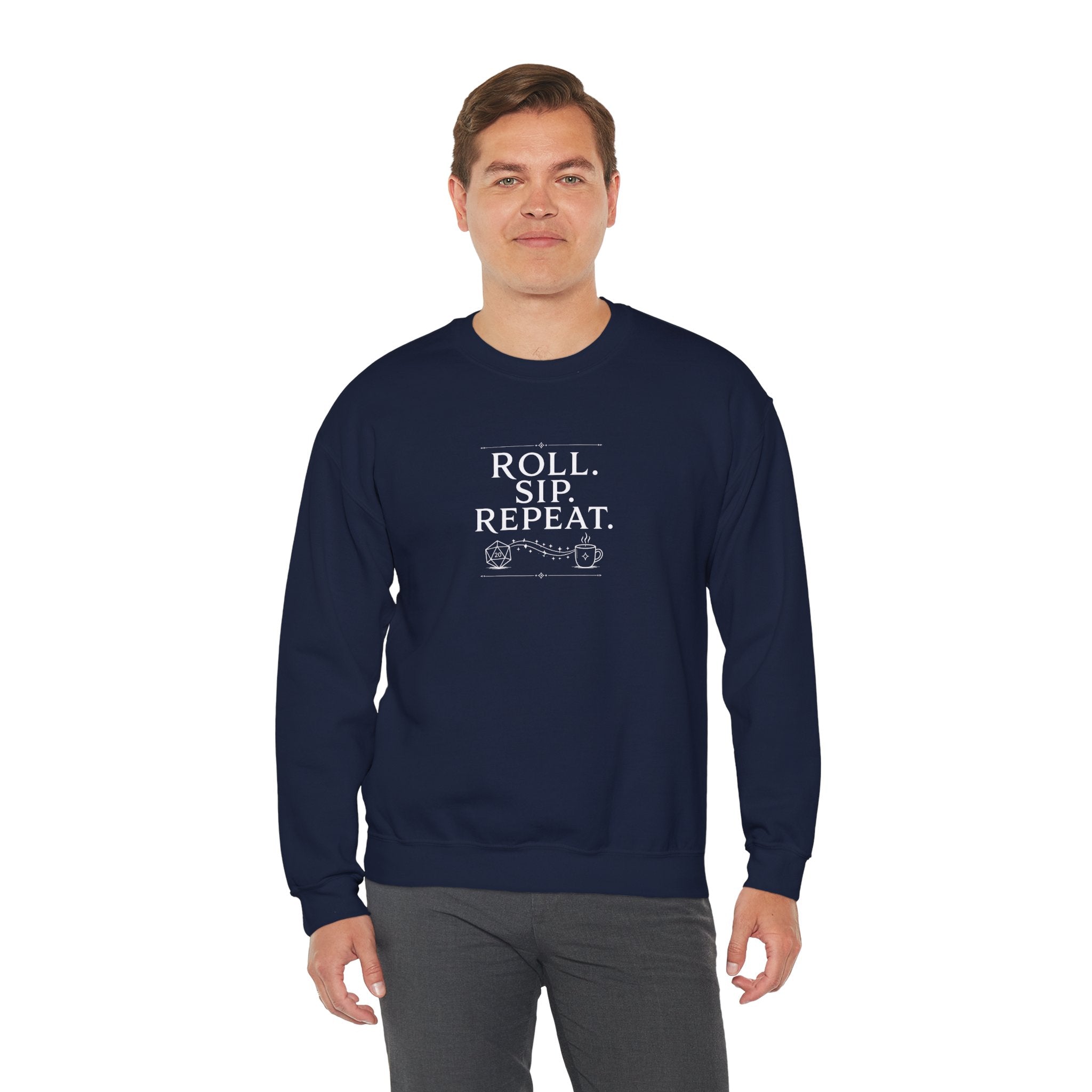 Roll. Sip. Repeat. | Tabletop RPG Coffee Sweatshirt | Dice & Coffee Lover Sweatshirt
