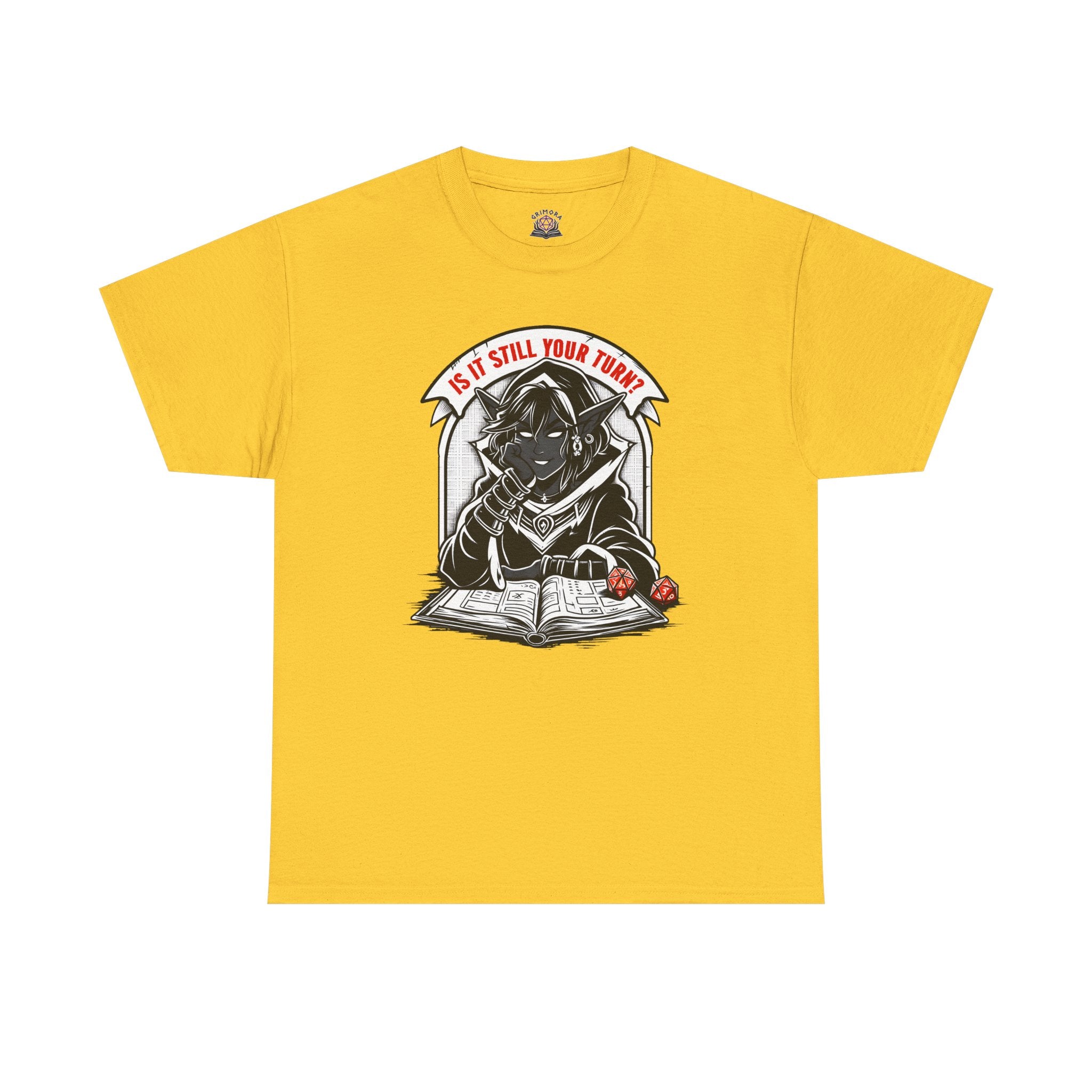 Is It Still Your Turn? T-shirt
