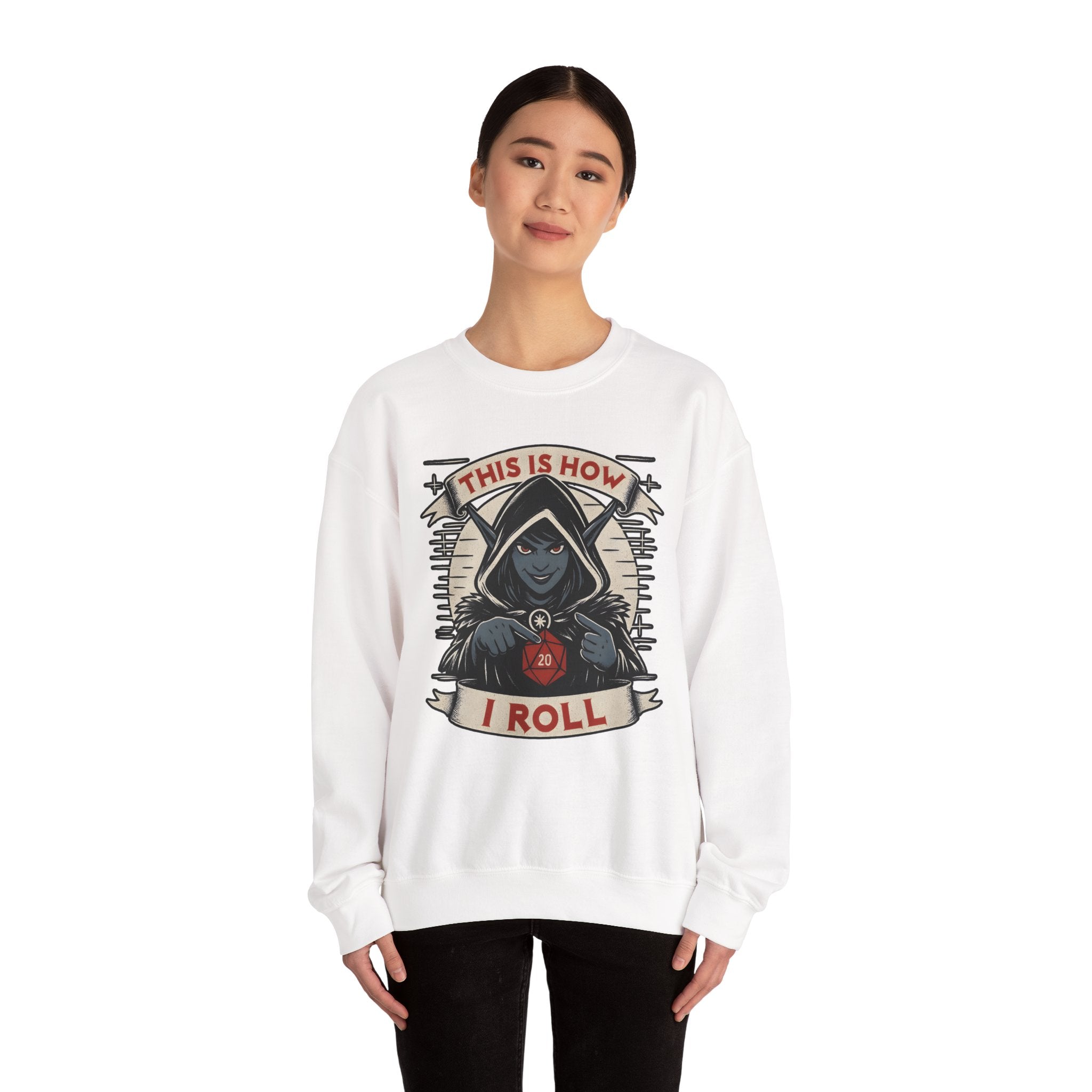 This Is How I Roll D20 Sweatshirt