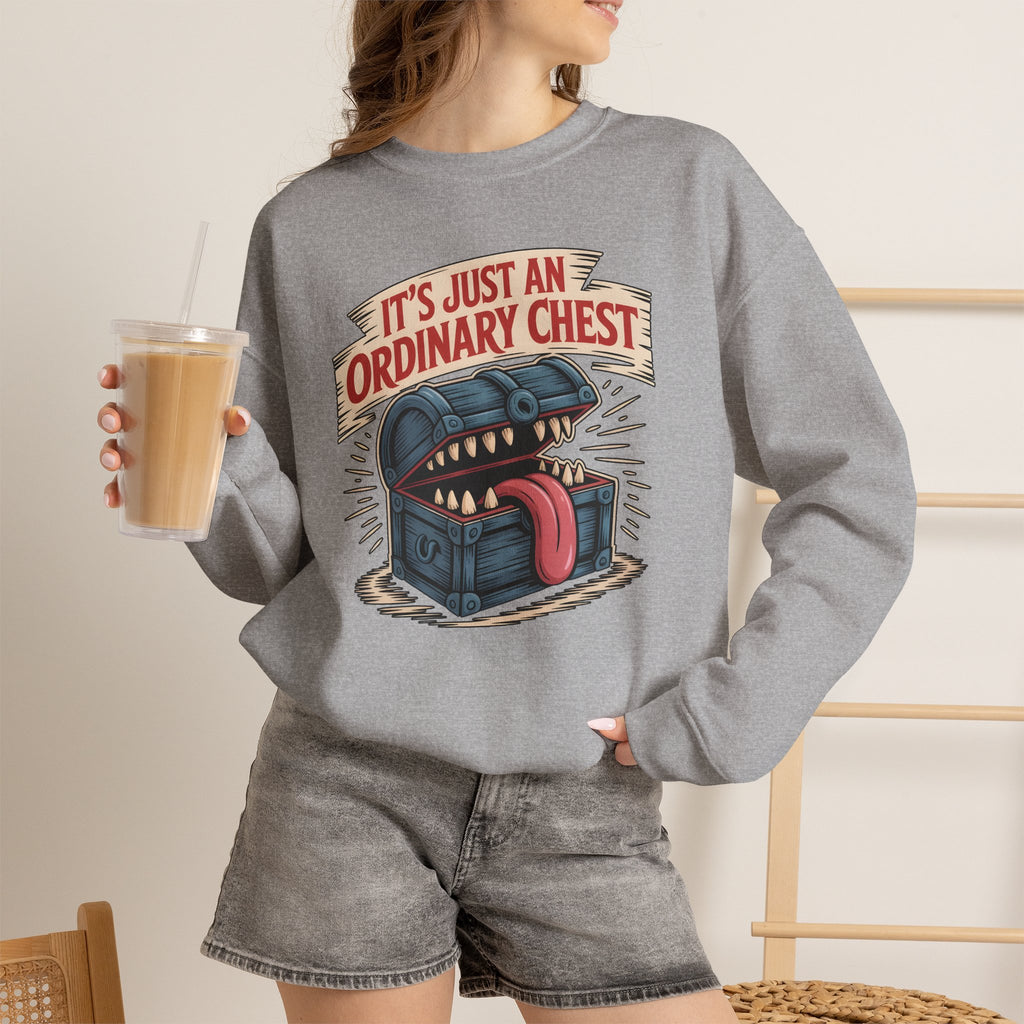 "It's Just An Ordinary Chest" — Mimic monster Sweatshirt