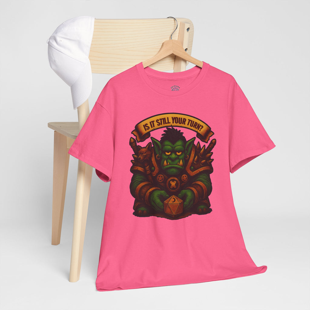 Is It Still Your Turn? T-shirt