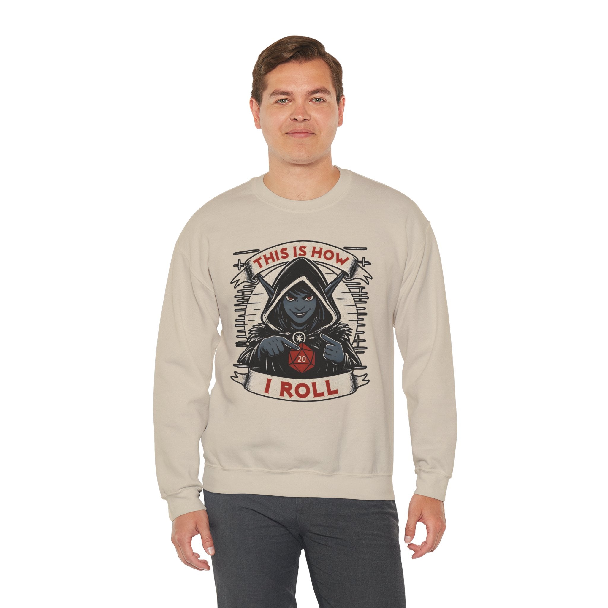 This Is How I Roll D20 Sweatshirt