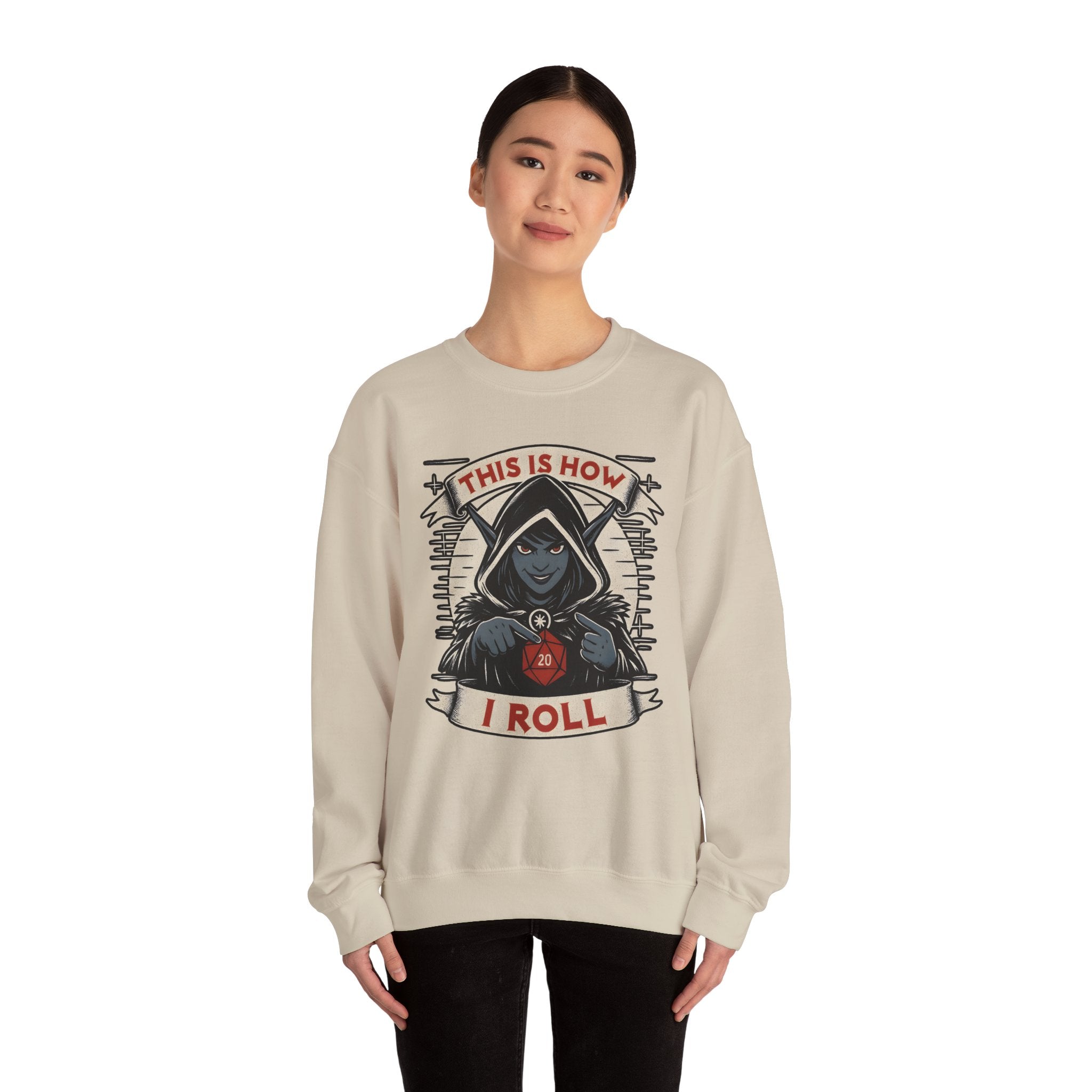 This Is How I Roll D20 Sweatshirt