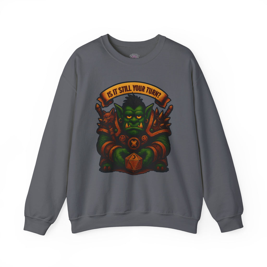 Is It Still Your Turn? Hoodie
