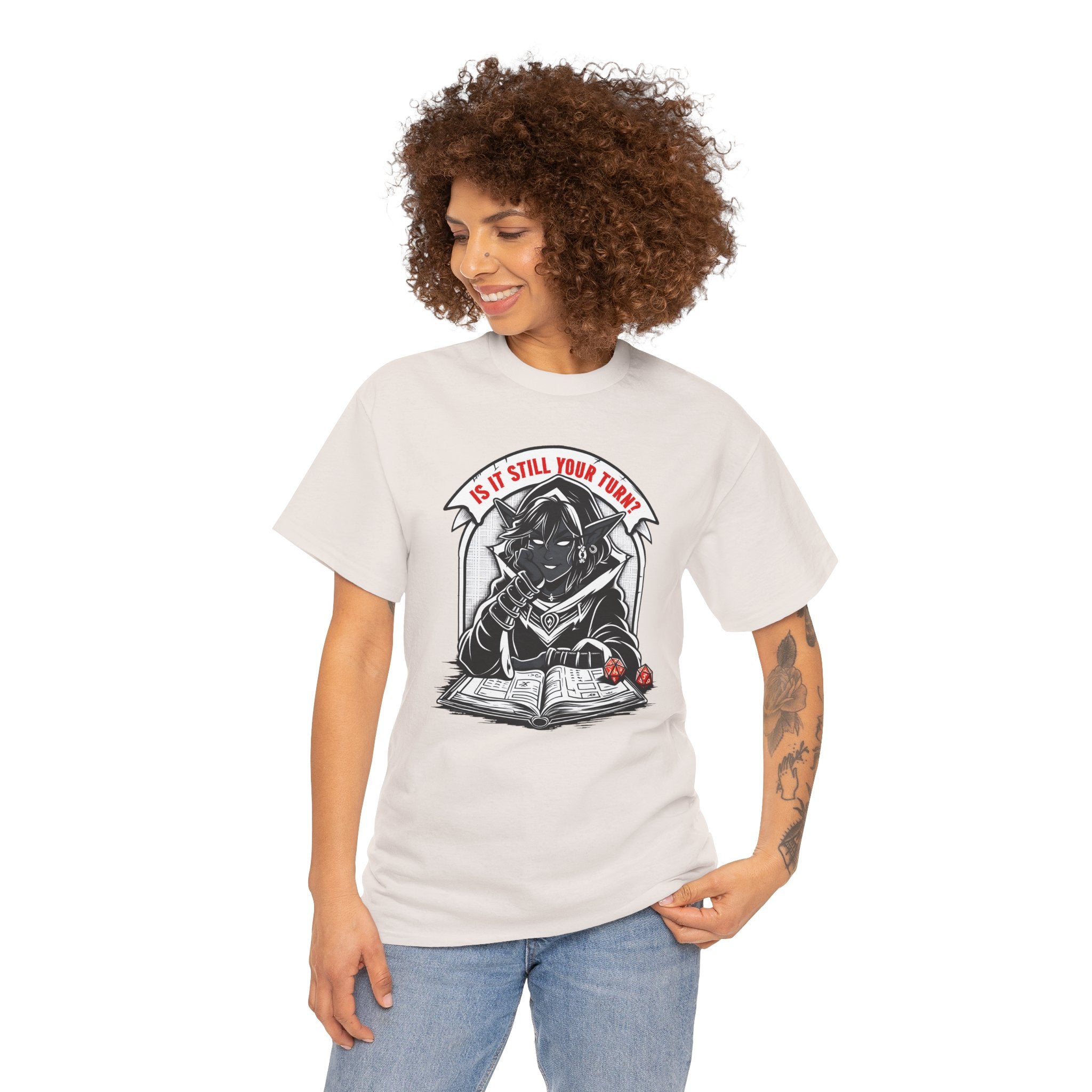 Is It Still Your Turn? T-shirt