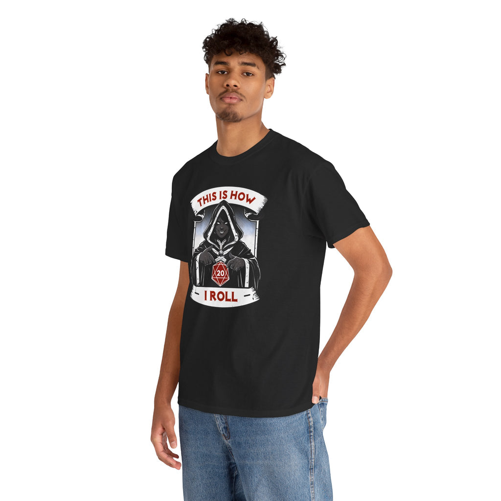 This Is How I Roll D20 T-shirt