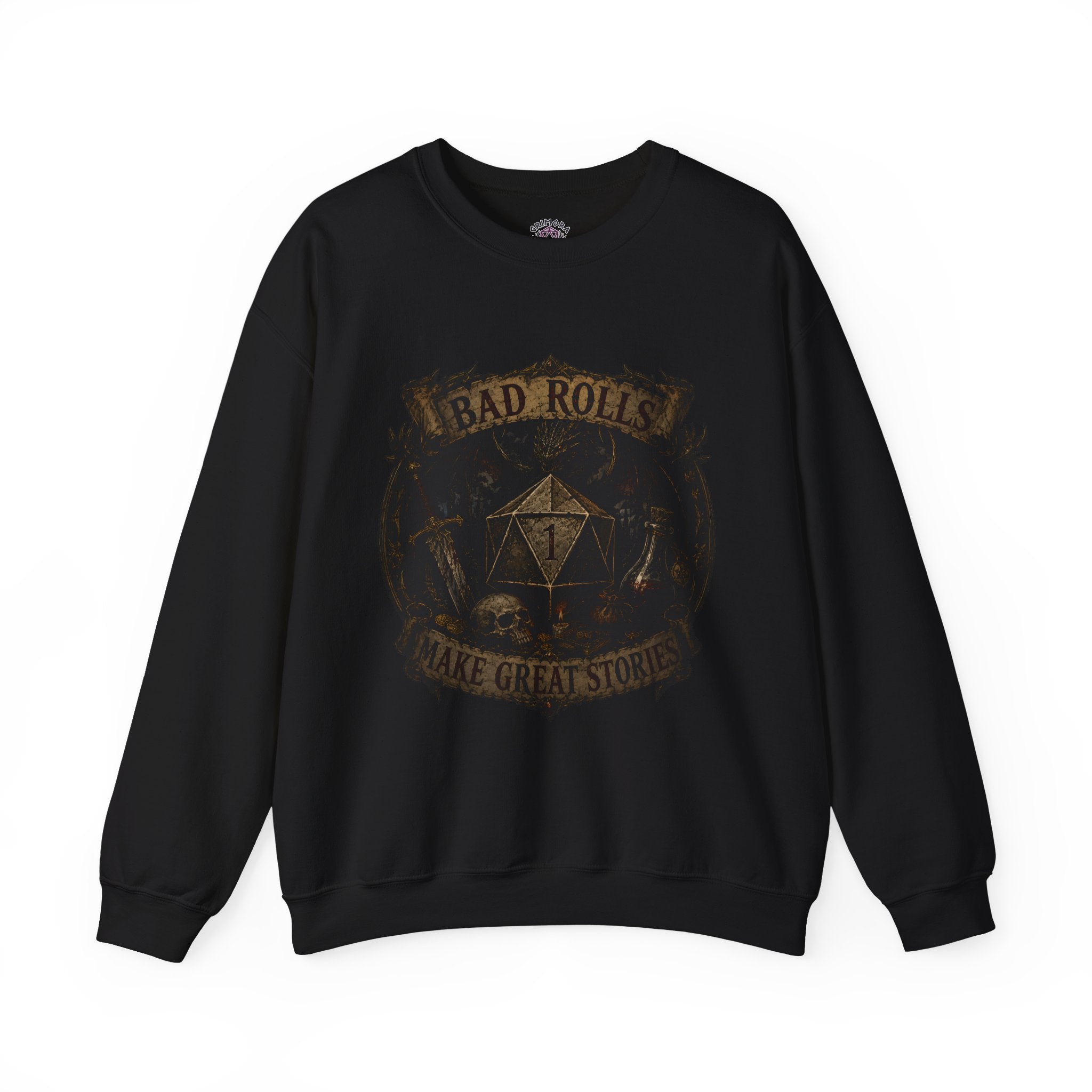 Bad Rolls Make Great Stories, natural 1 Sweatshirt