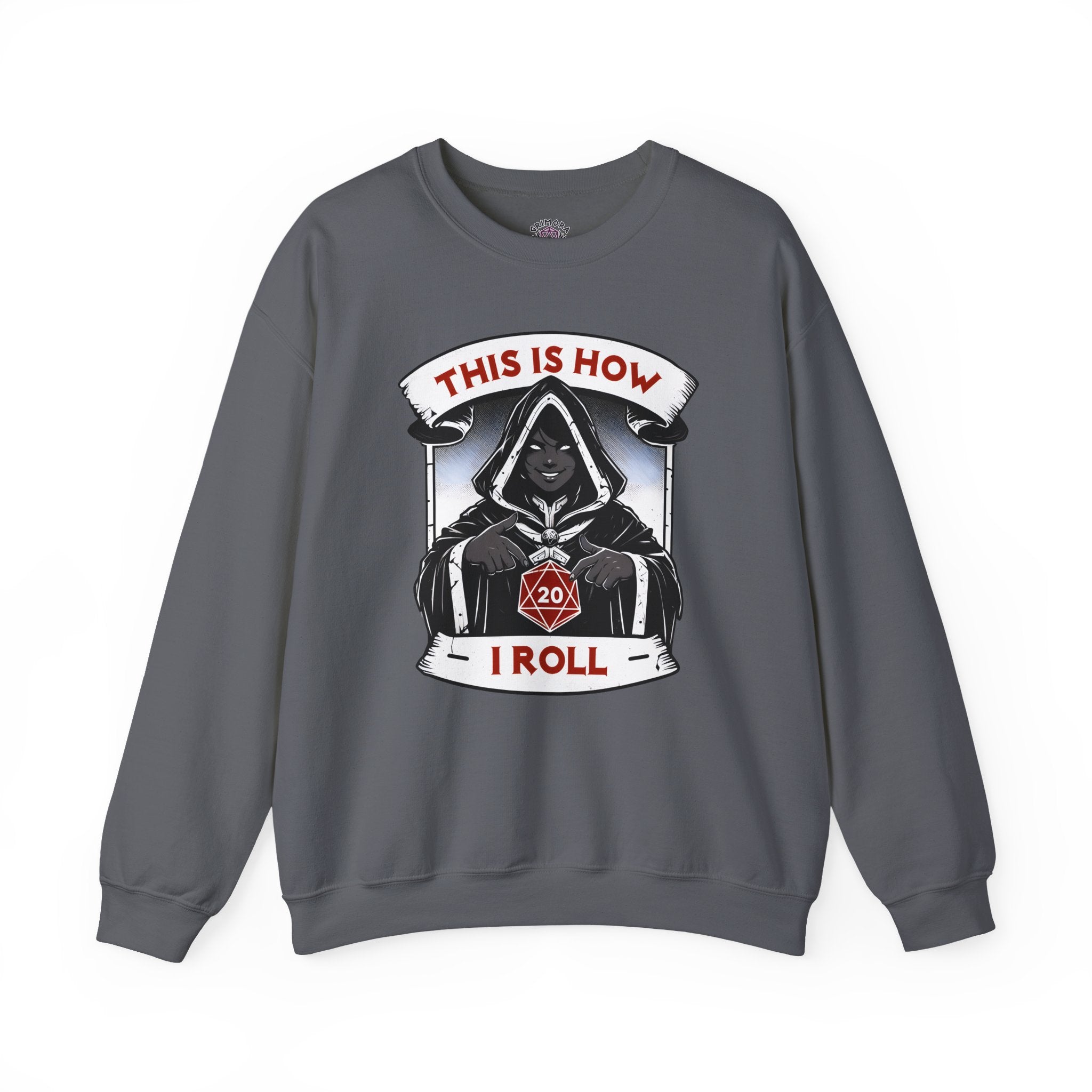 This Is How I Roll D20 Sweatshirt
