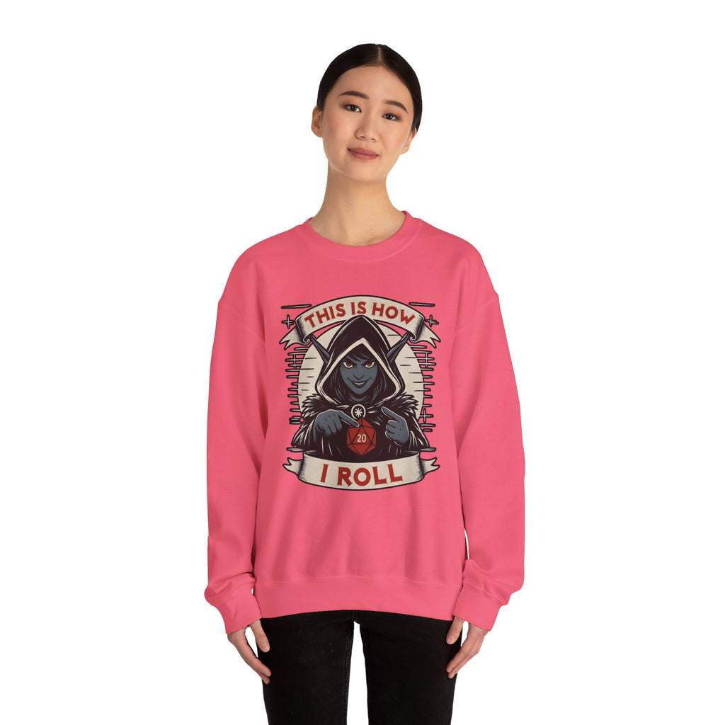 This Is How I Roll D20 Sweatshirt