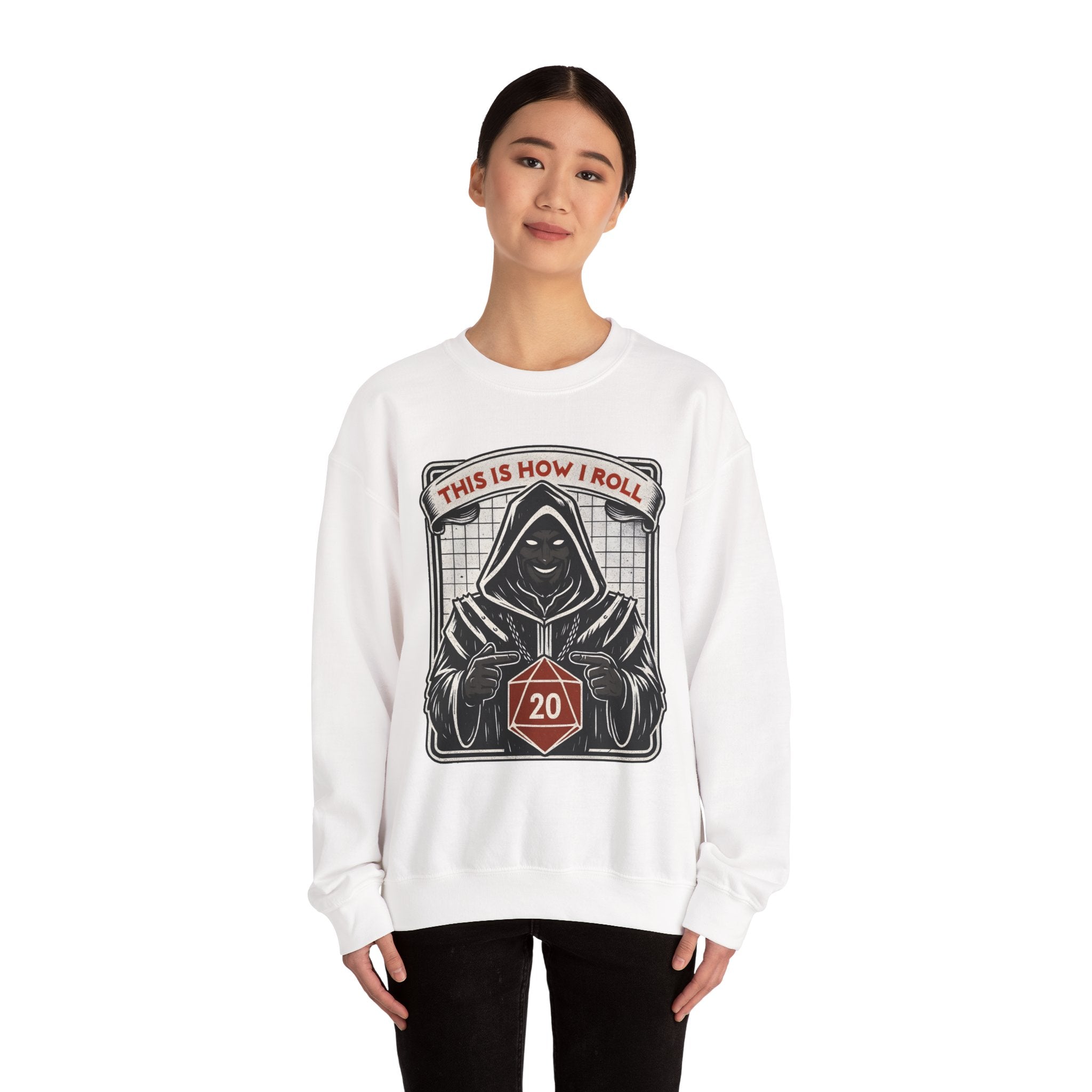 This Is How I Roll D20 Sweatshirt