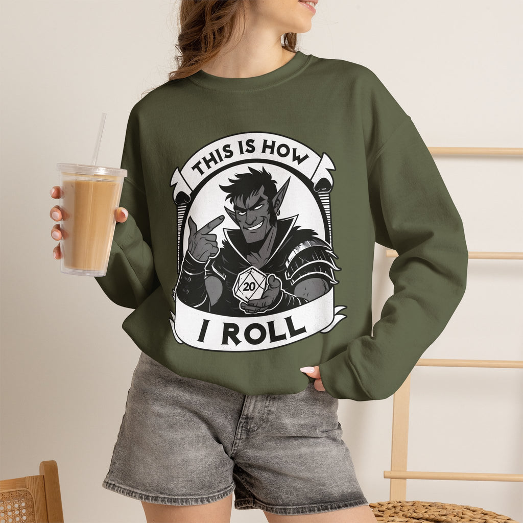 This Is How I Roll D20 Sweatshirt