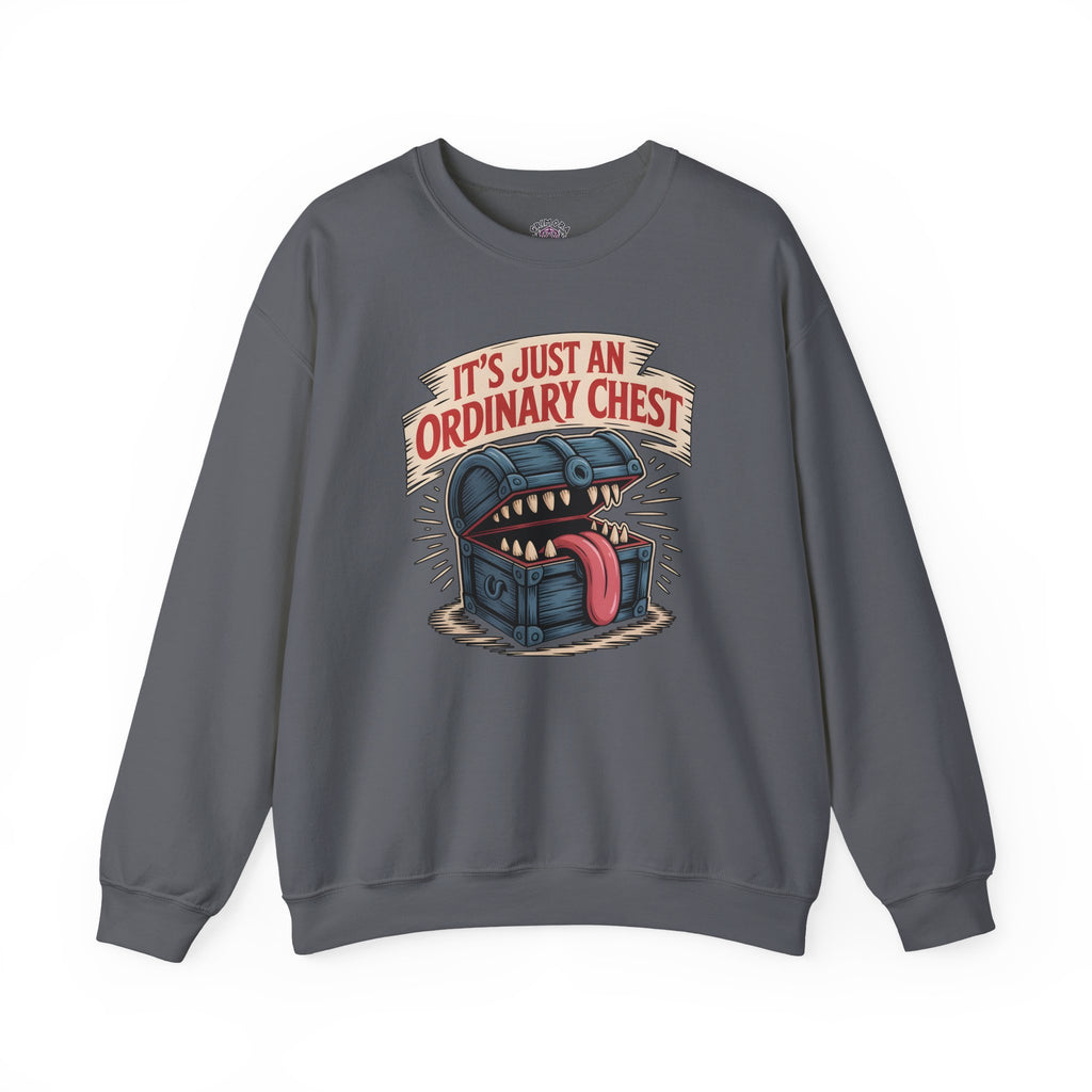 "It's Just An Ordinary Chest" — Mimic monster Sweatshirt