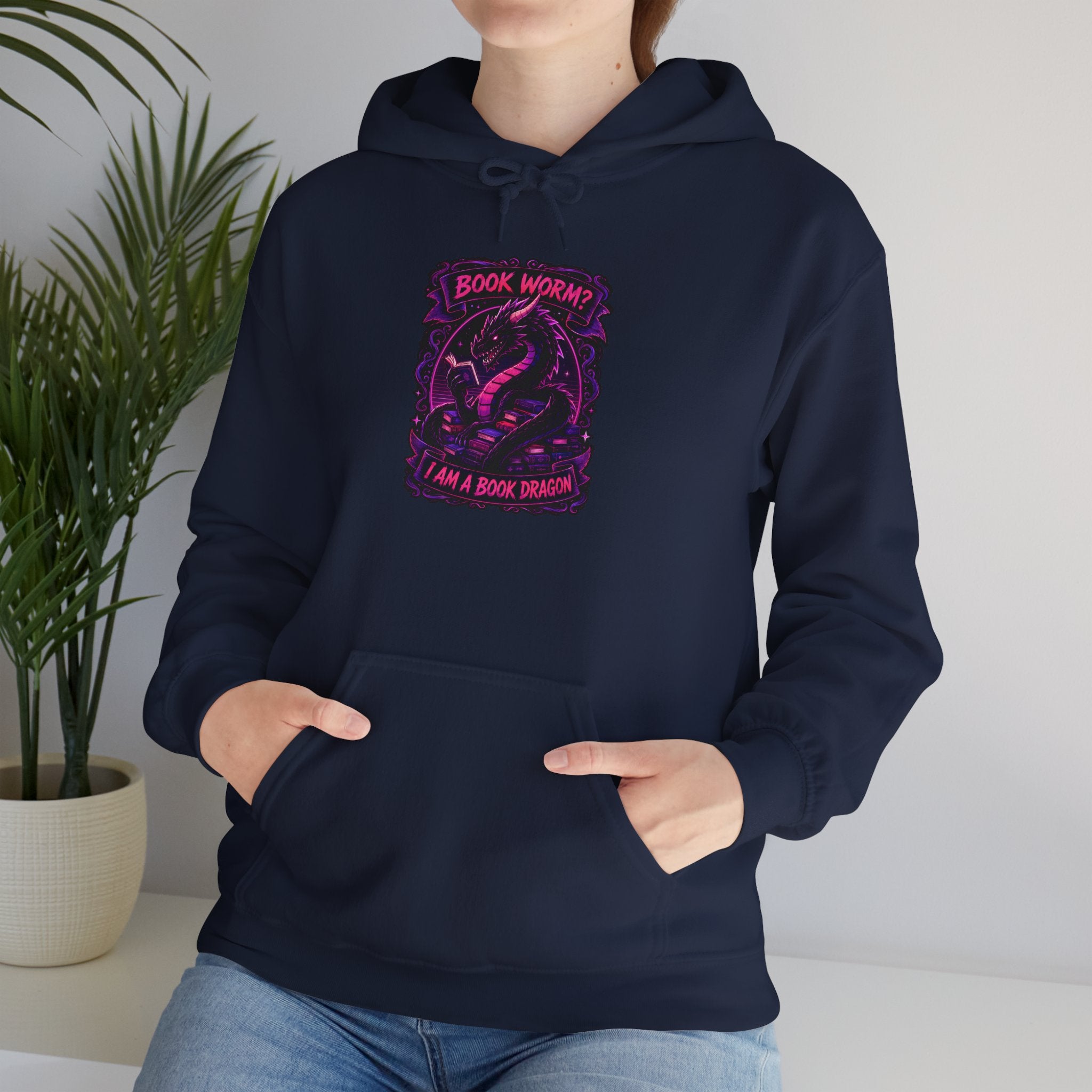 Book Worm? I Am a Book Dragon, Fantasy Reader Hoodie