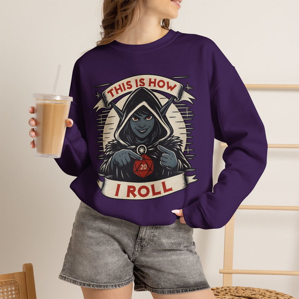 This Is How I Roll D20 Sweatshirt