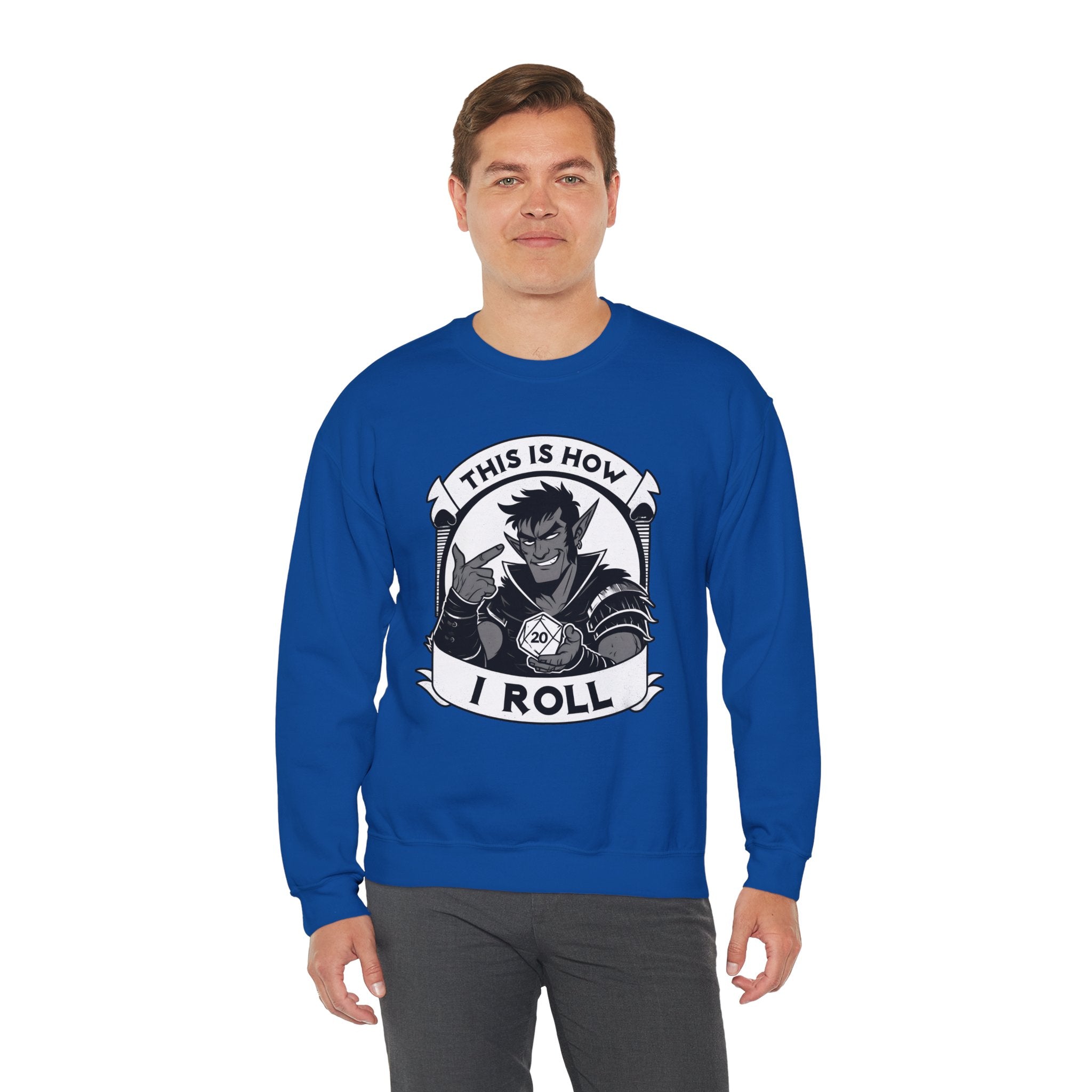 This Is How I Roll D20 Sweatshirt