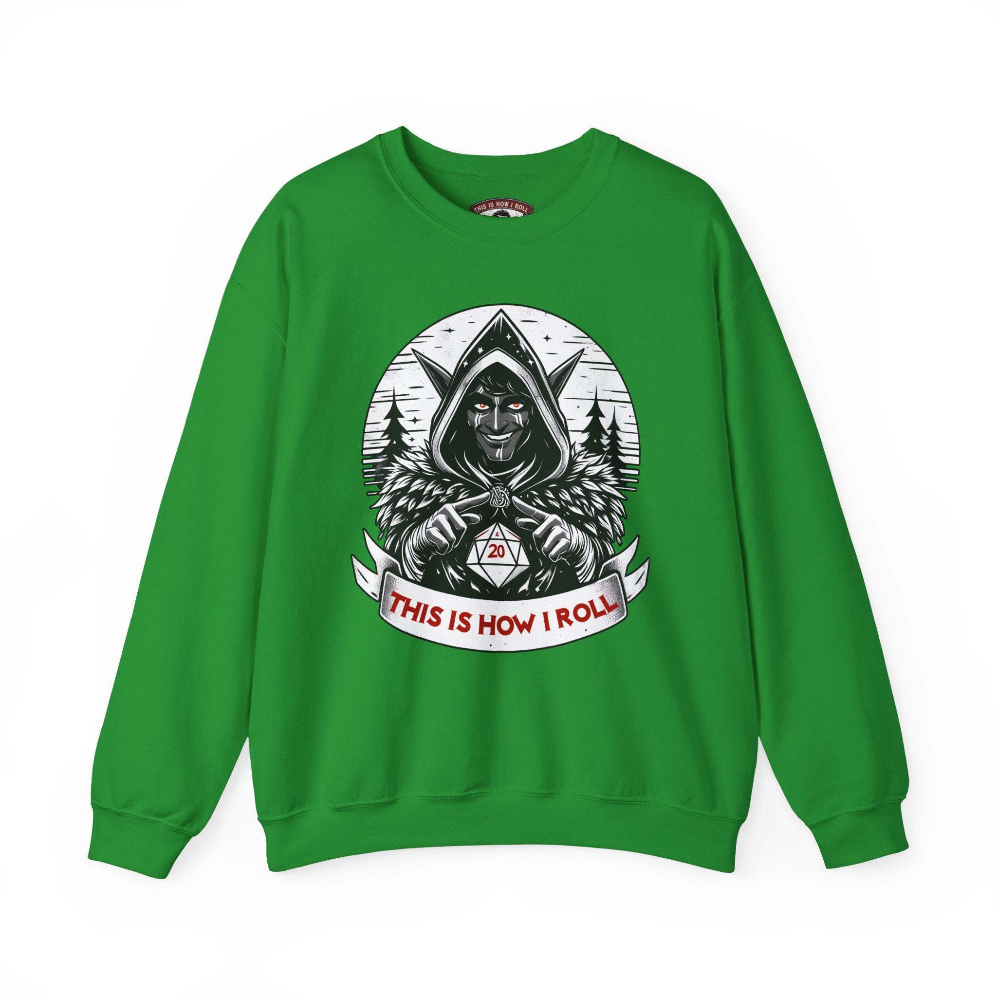 This Is How I Roll D20 Sweatshirt
