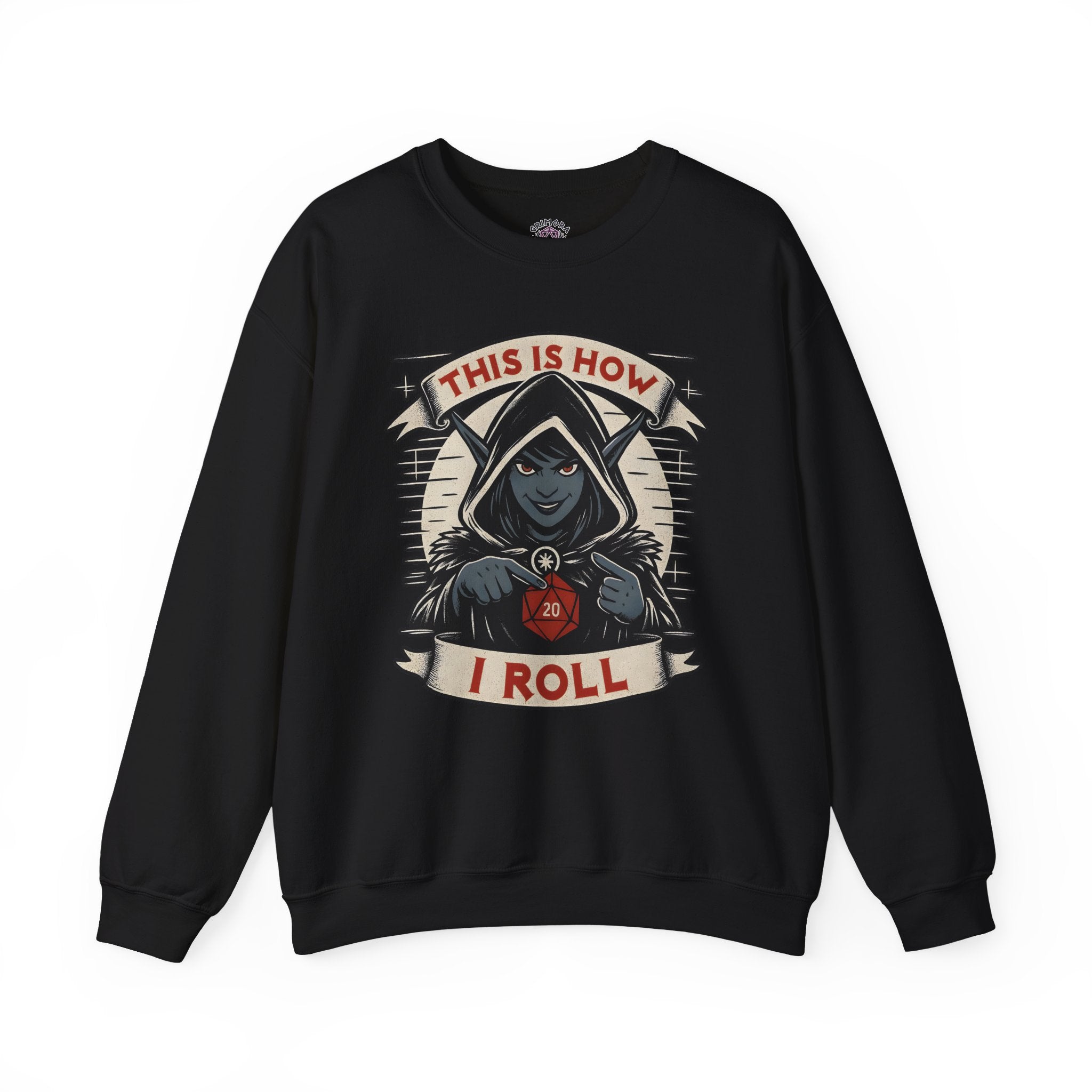 This Is How I Roll D20 Sweatshirt