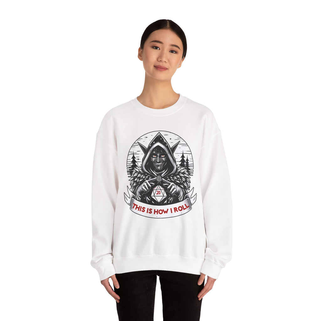 This Is How I Roll D20 Sweatshirt