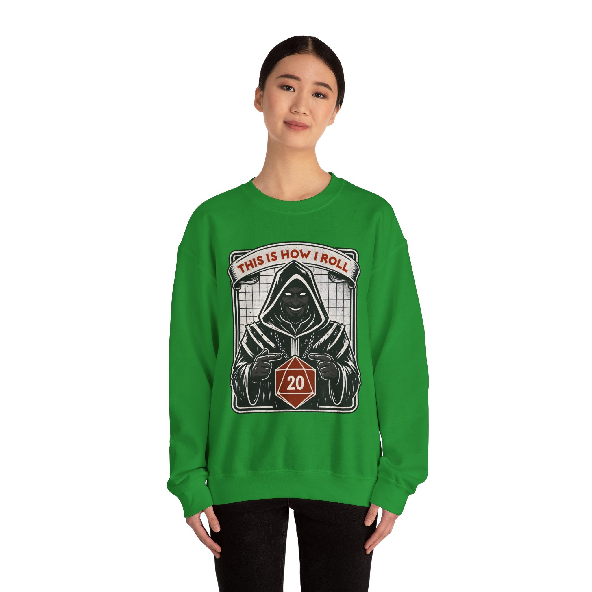 This Is How I Roll D20 Sweatshirt