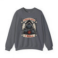 This Is How I Roll D20 Sweatshirt