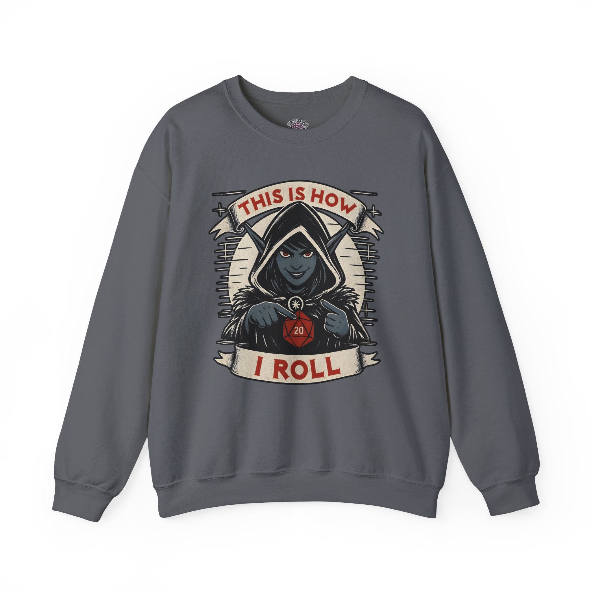 This Is How I Roll D20 Sweatshirt