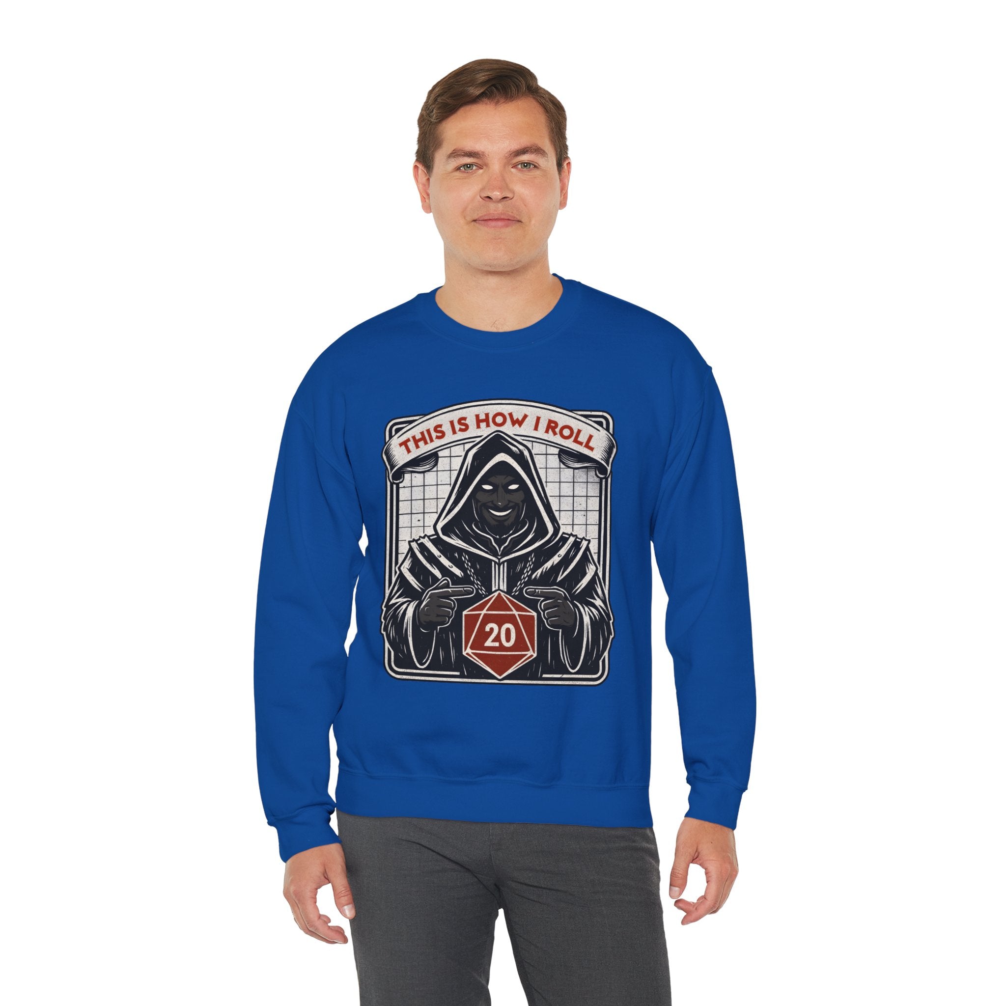 This Is How I Roll D20 Sweatshirt