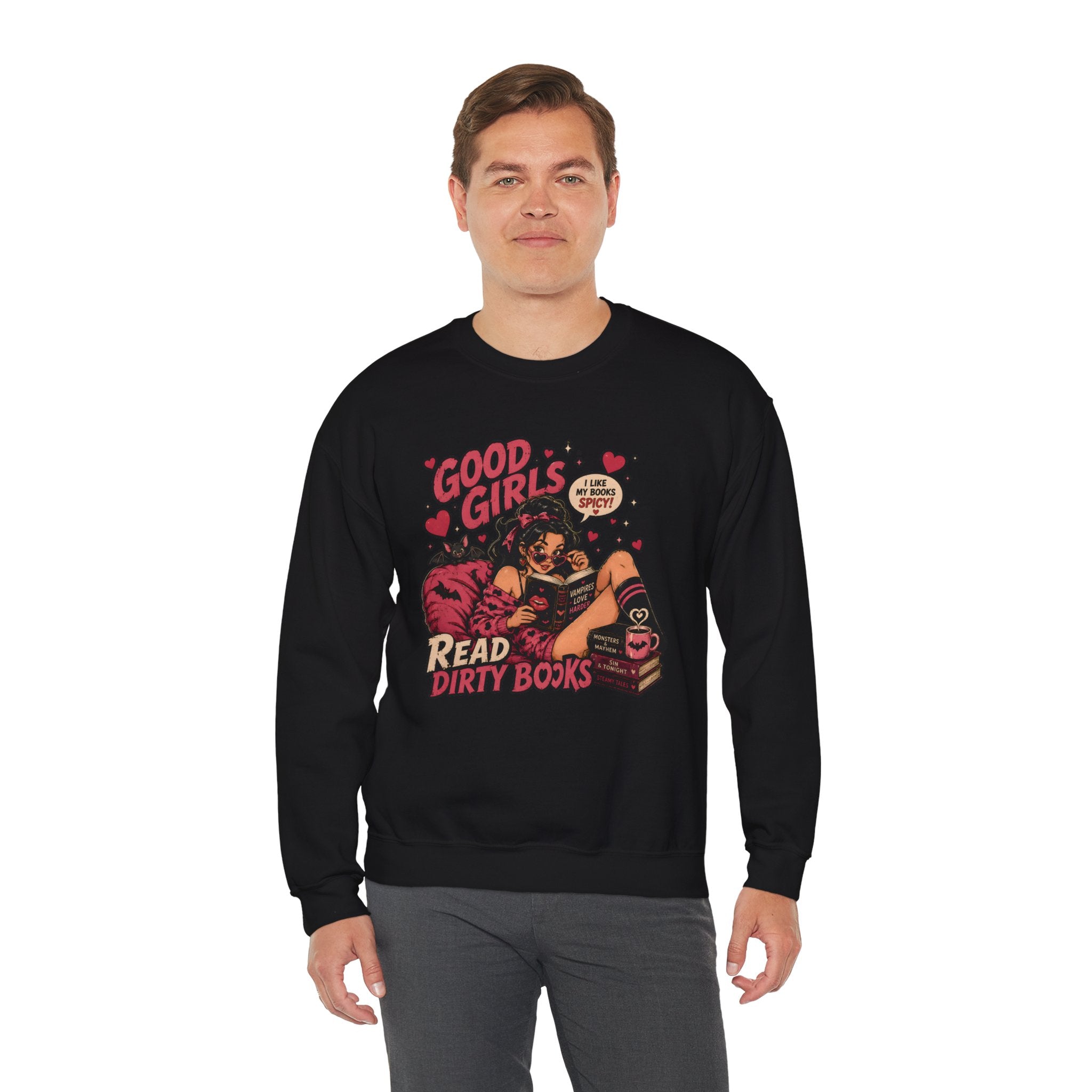 Good Girls Read Dirty Books Sweatshirt