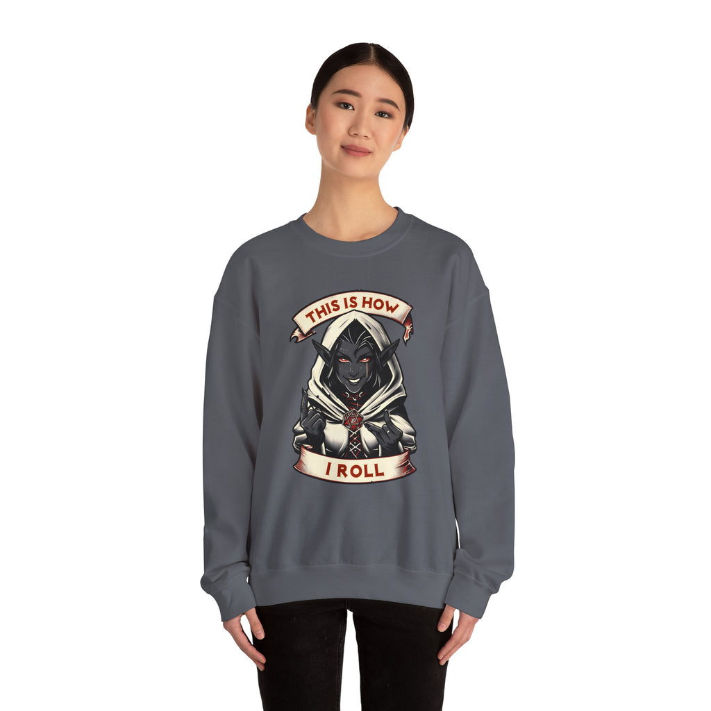 This Is How I Roll D20 Sweatshirt