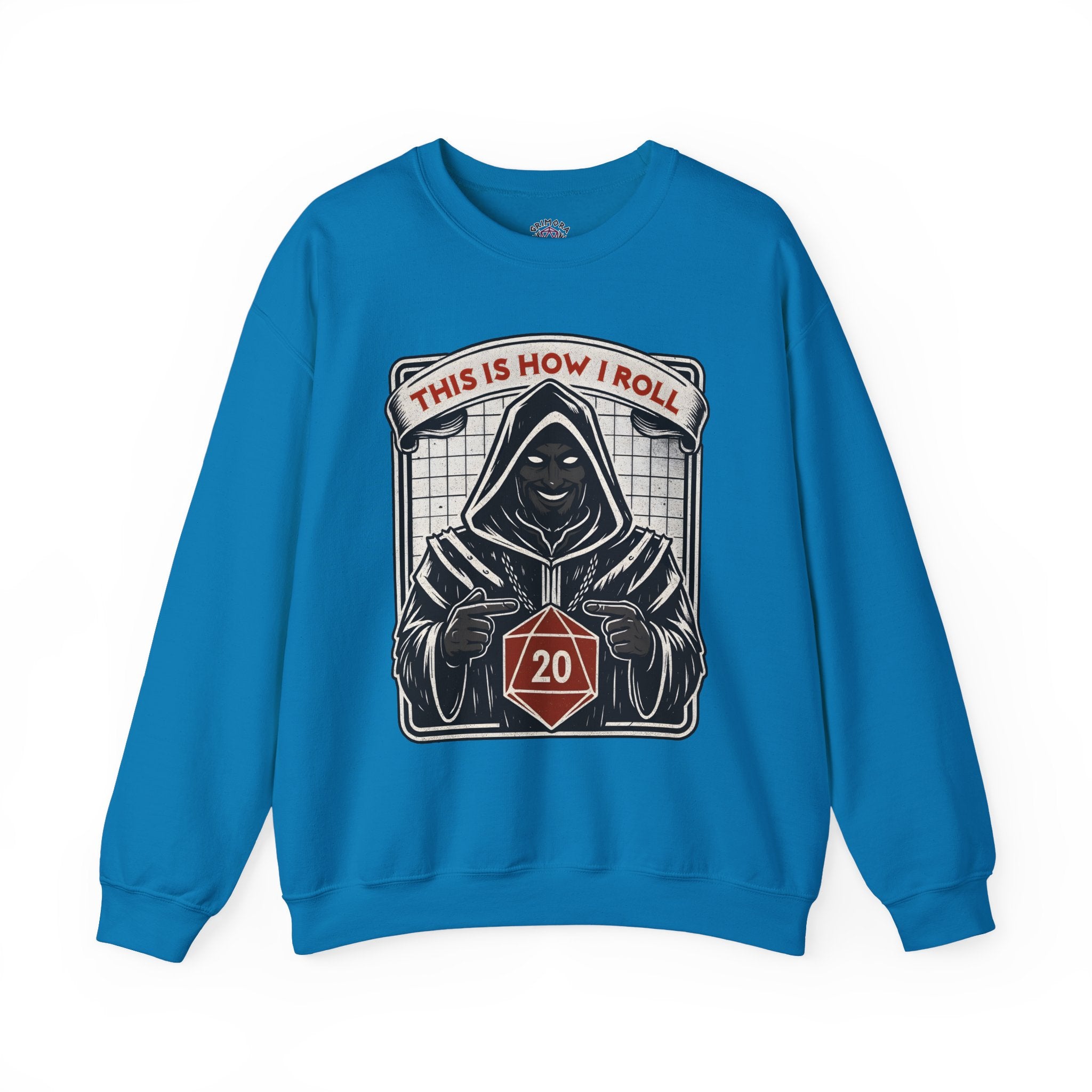 This Is How I Roll D20 Sweatshirt