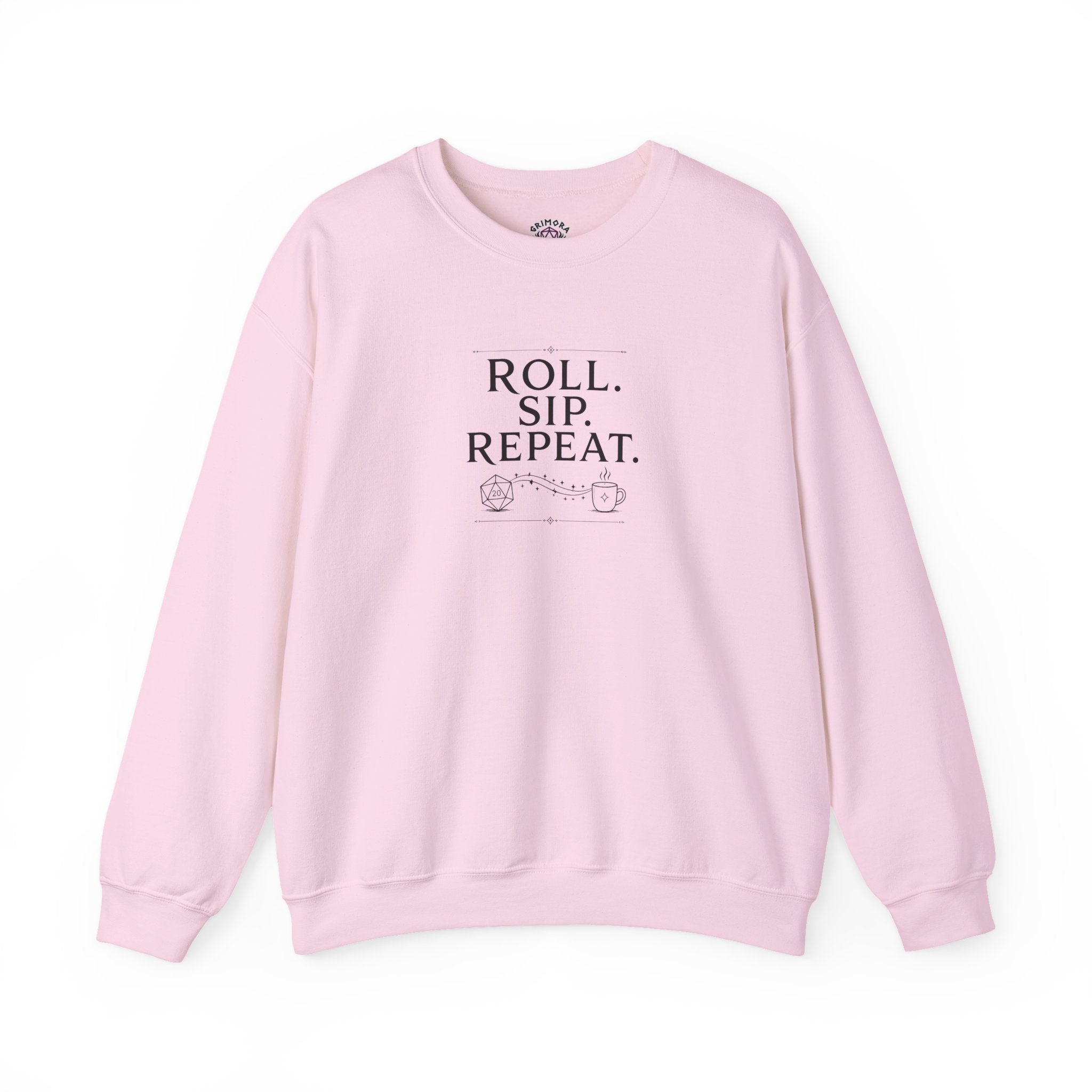 Roll. Sip. Repeat. | Tabletop RPG Coffee Sweatshirt | Dice & Coffee Lover Sweatshirt