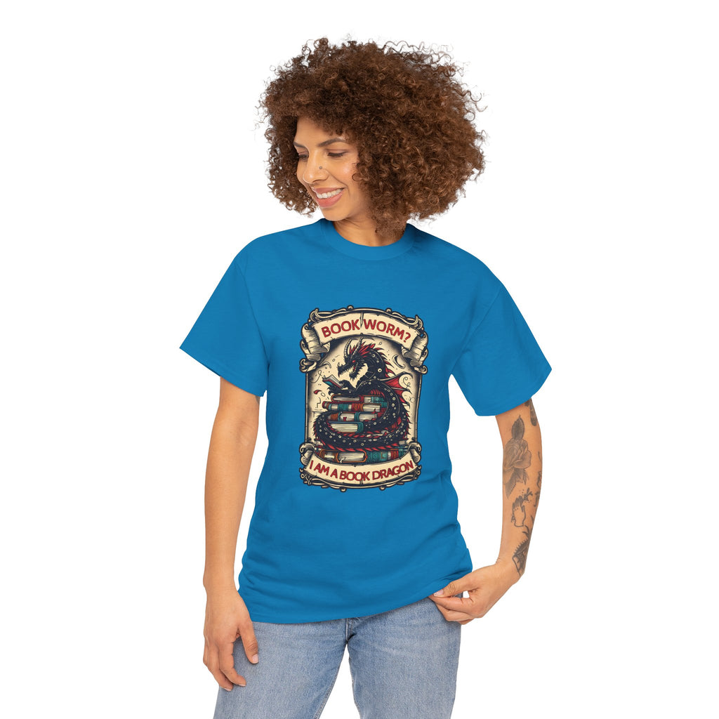 Book Worm? I Am a Book Dragon, Fantasy Reader T-shirt