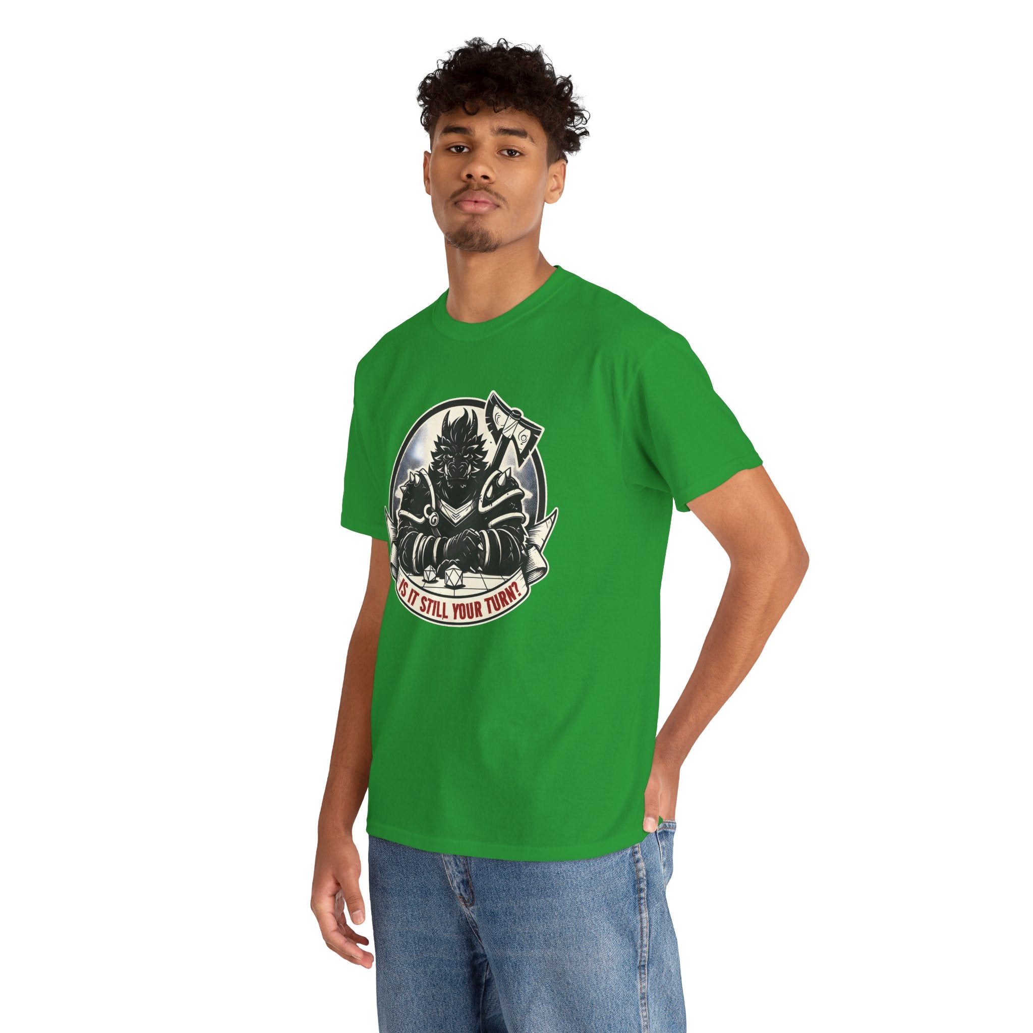 Is It Still Your Turn? T-shirt