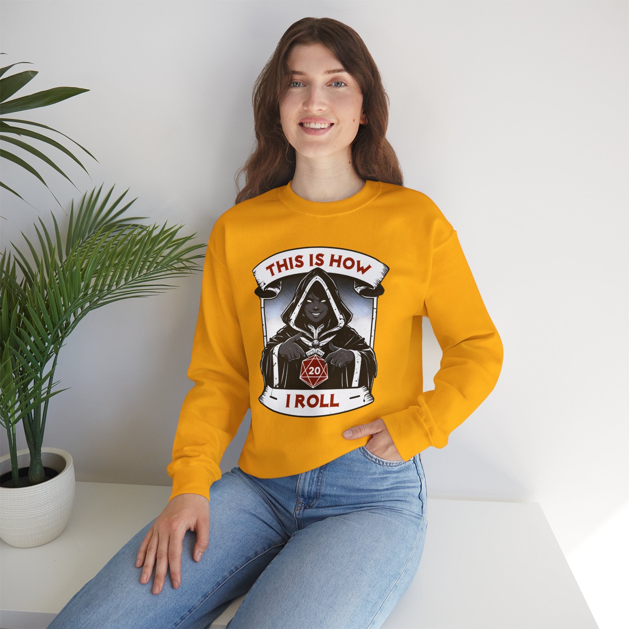 This Is How I Roll D20 Sweatshirt