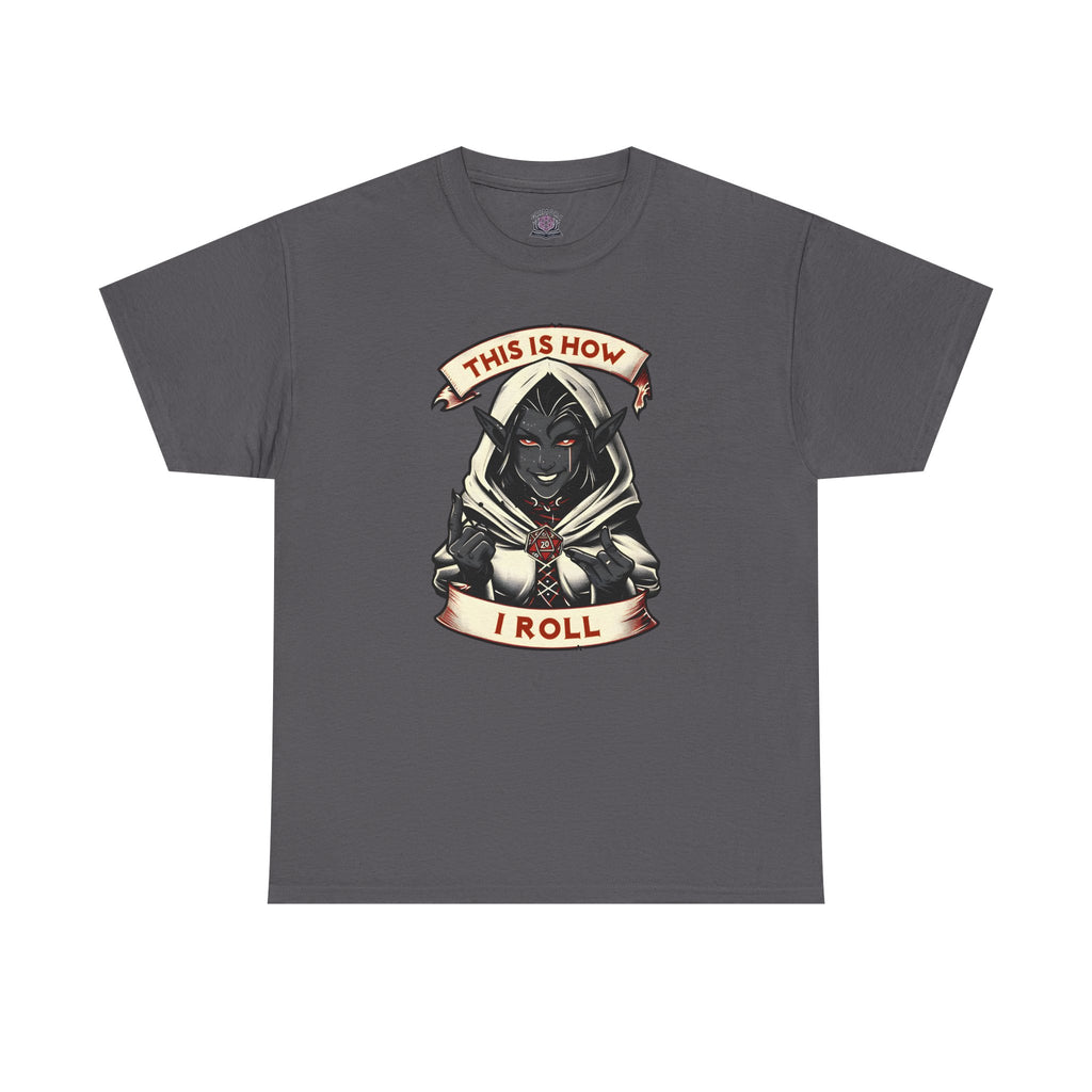 This Is How I Roll D20 T-shirt
