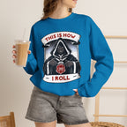 This Is How I Roll D20 Sweatshirt