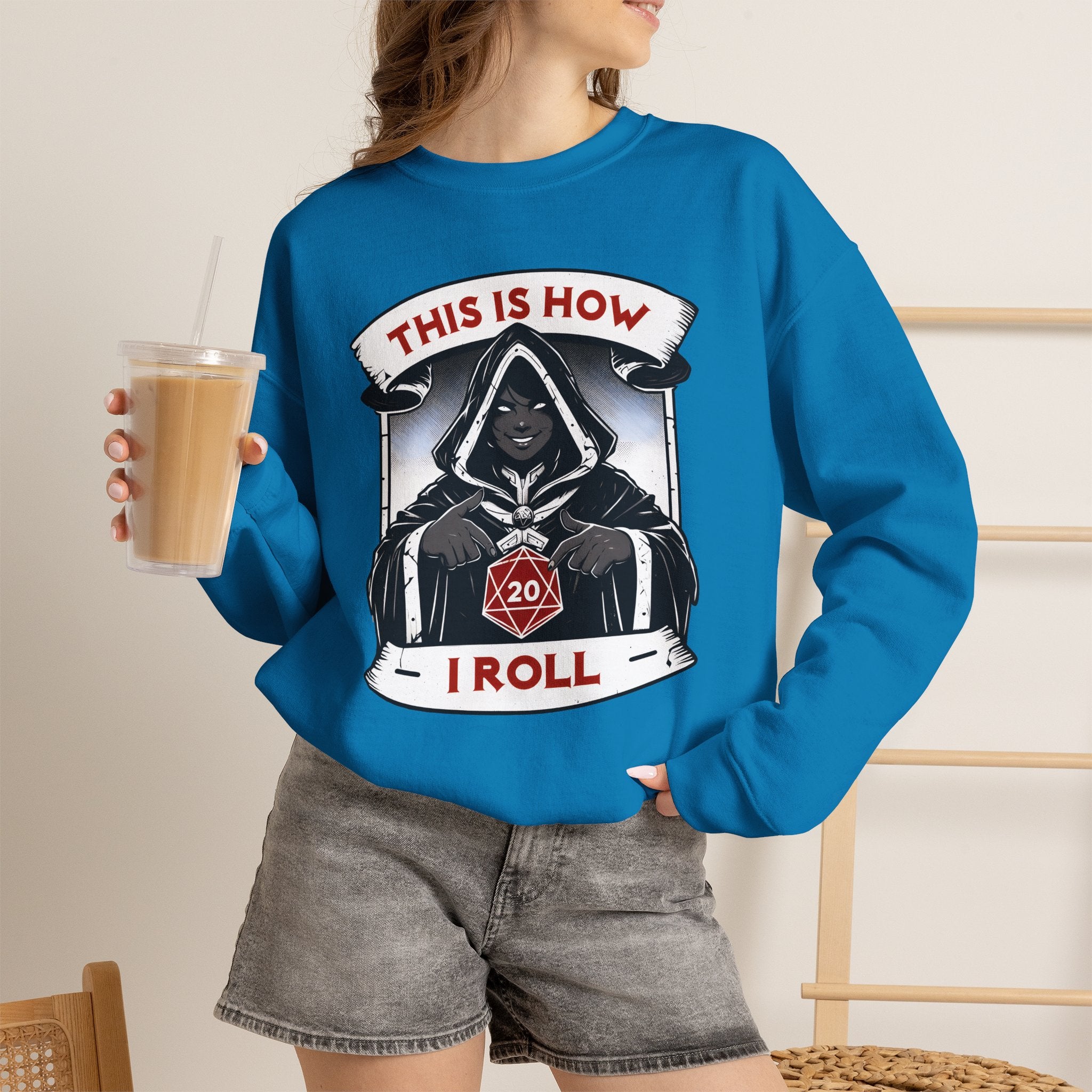 This Is How I Roll D20 Sweatshirt