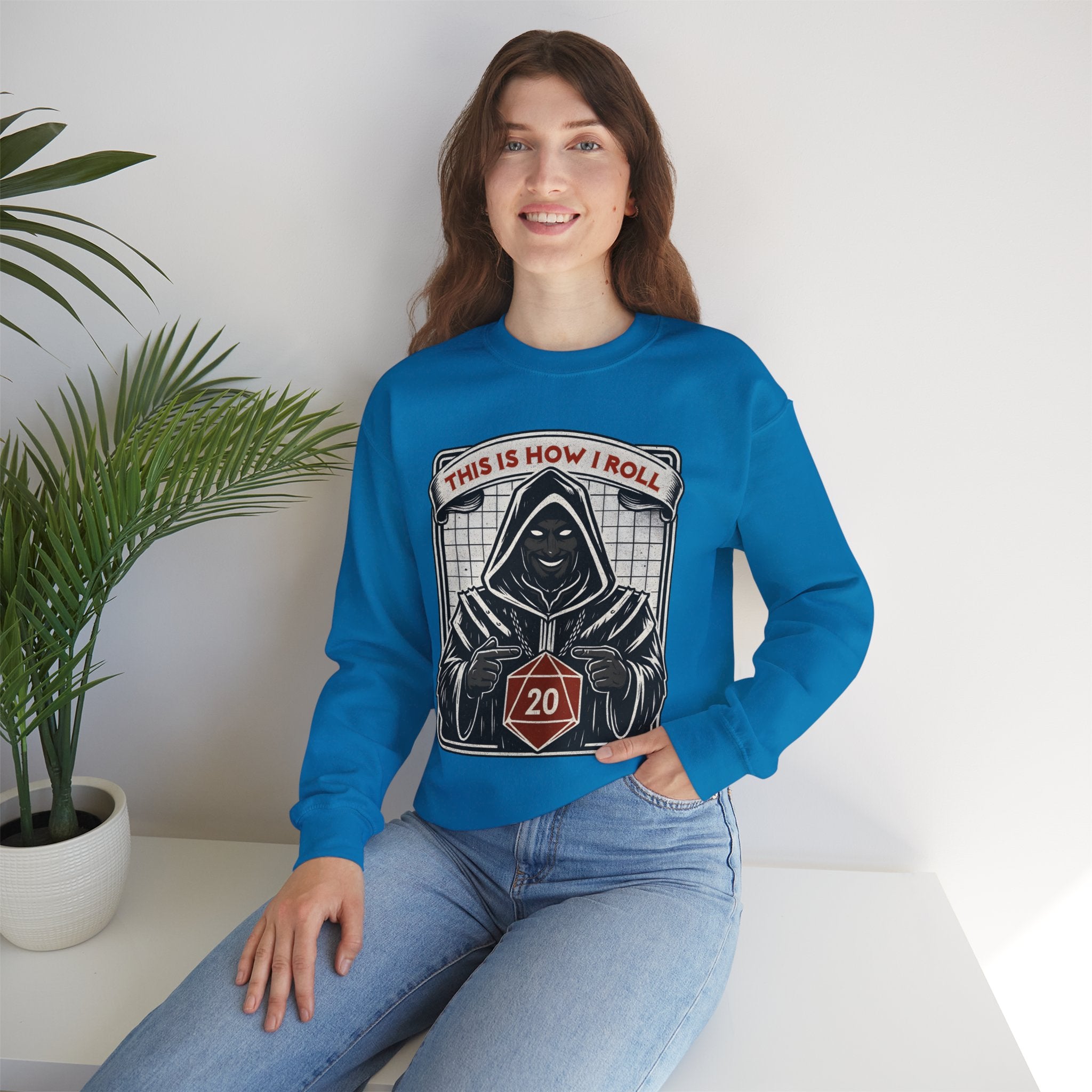 This Is How I Roll D20 Sweatshirt