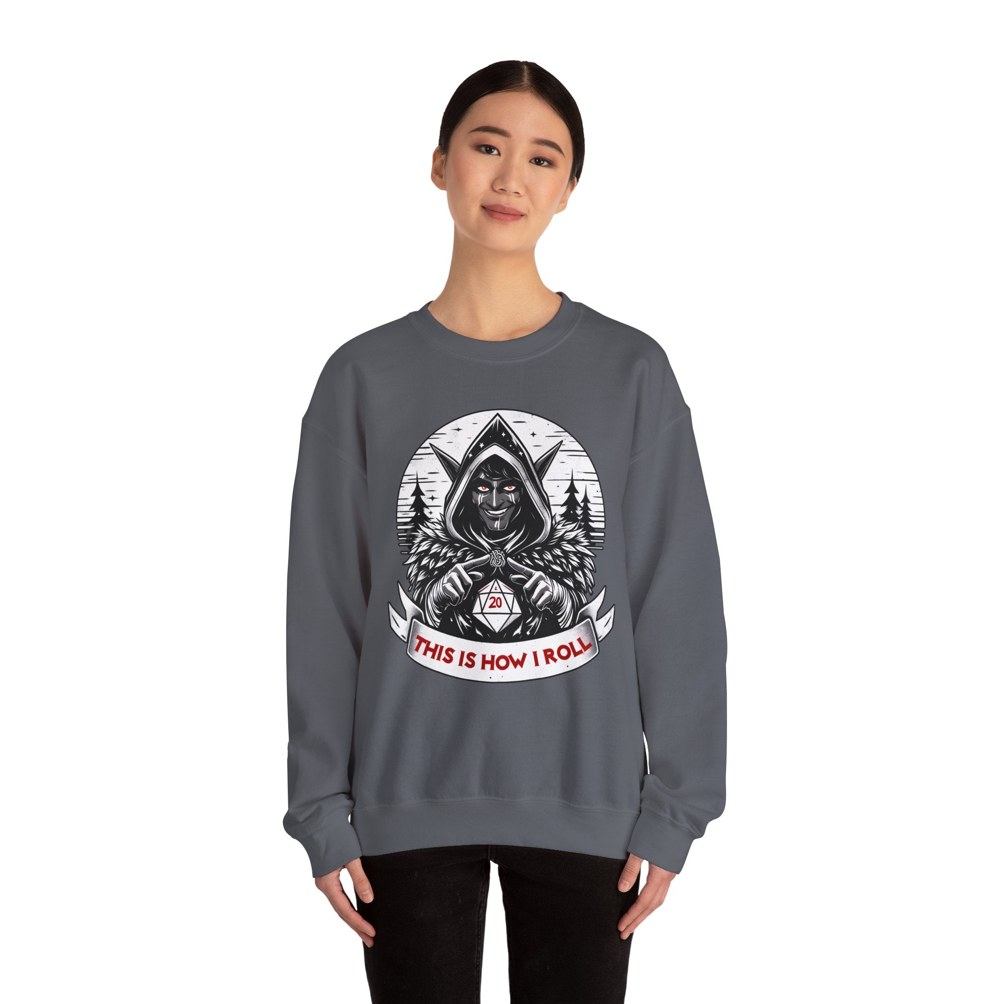 This Is How I Roll D20 Sweatshirt