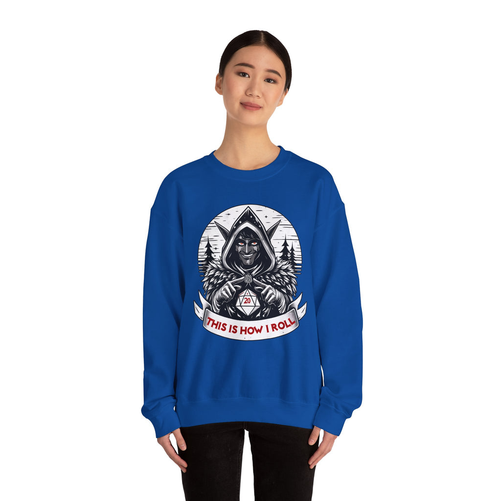 This Is How I Roll D20 Sweatshirt