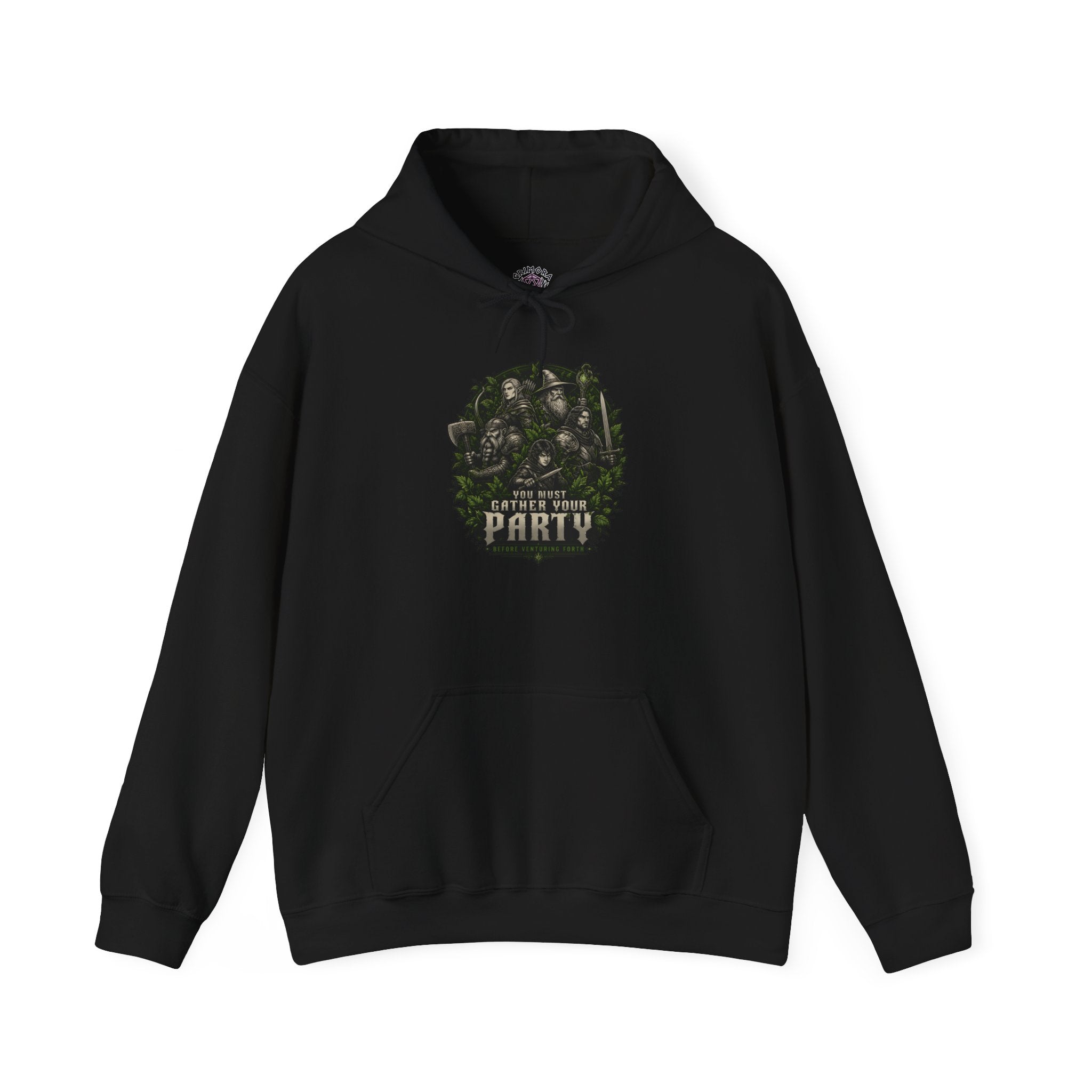 You Must Gather Your Party Before Venturing Forth Hoodie
