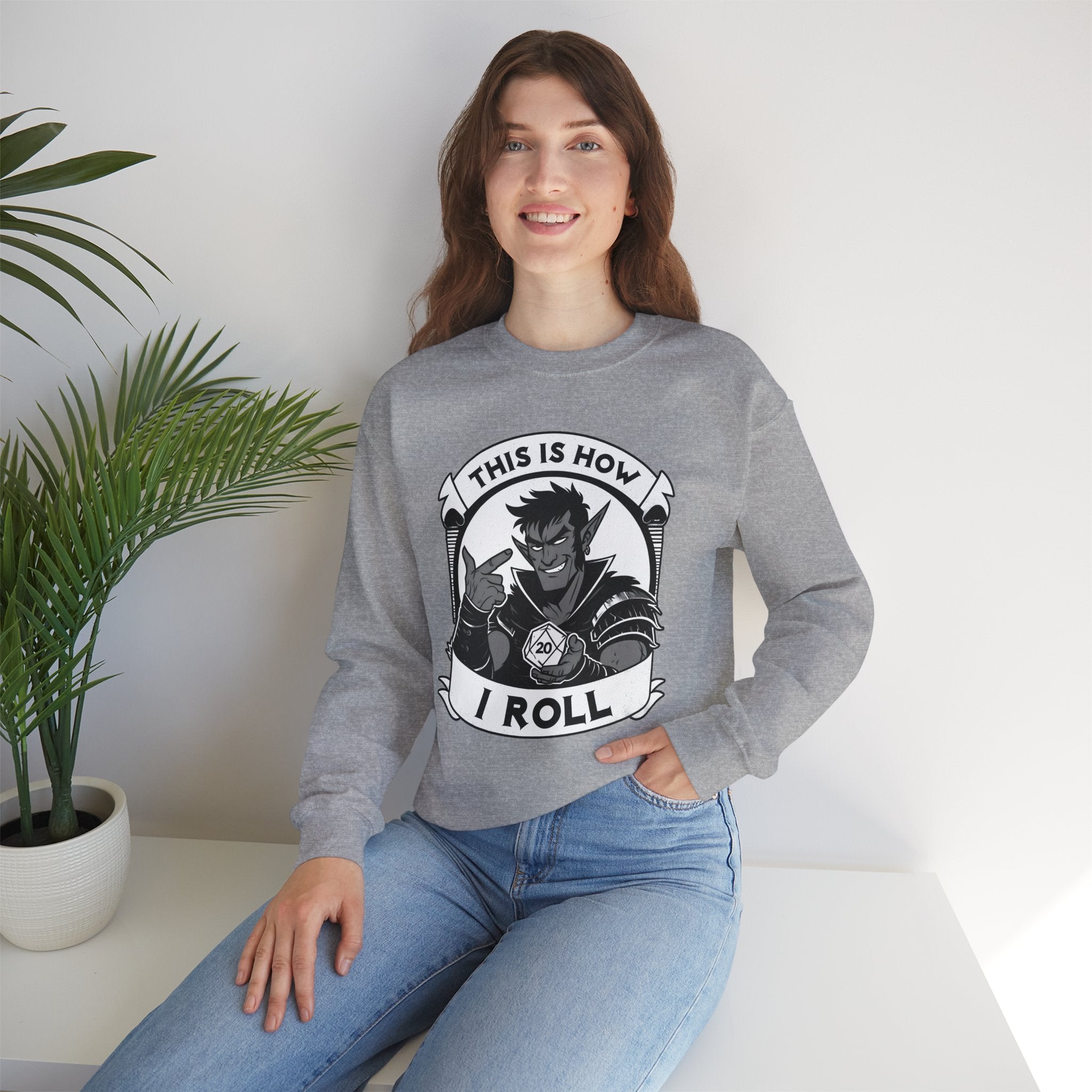 This Is How I Roll D20 Sweatshirt