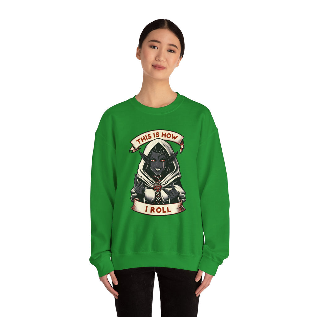 This Is How I Roll D20 Sweatshirt