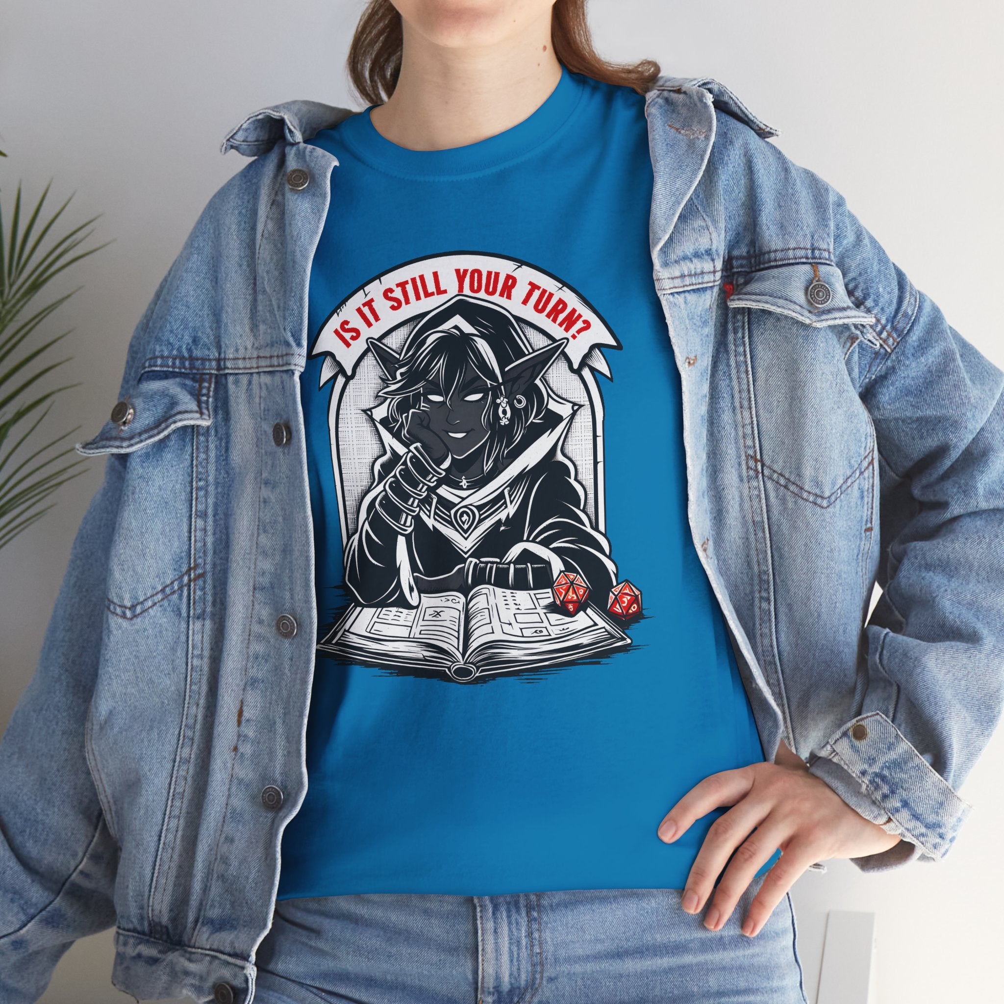 Is It Still Your Turn? T-shirt